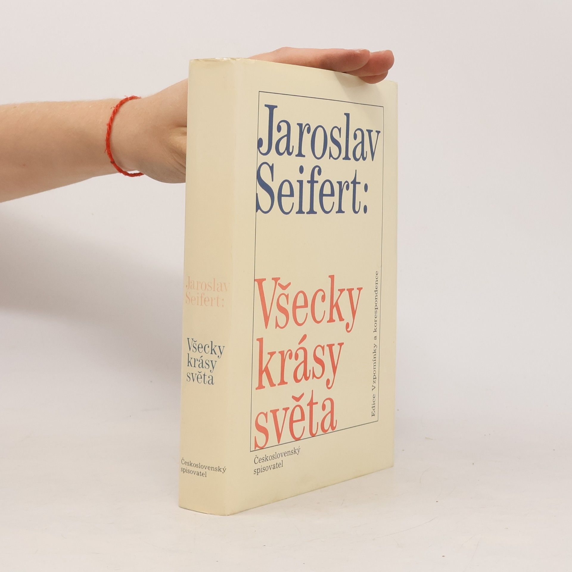 Jaroslav Seifert Všecky krásy světa