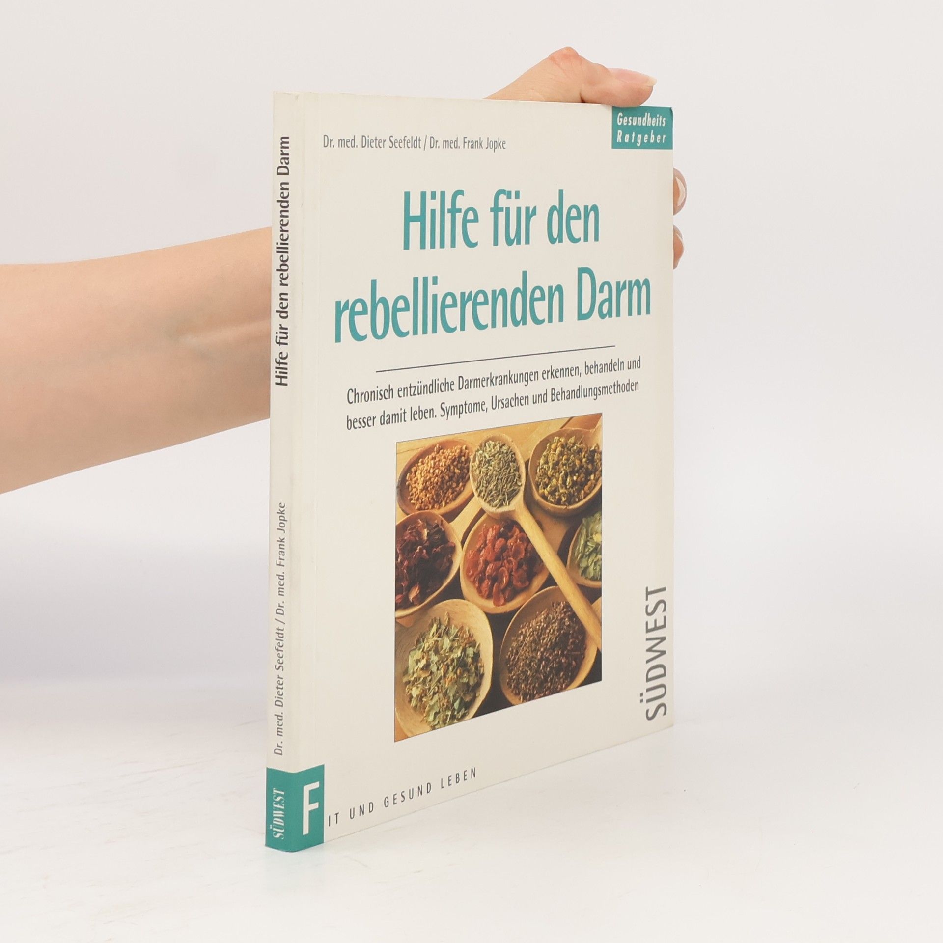 Dieter Seefeldt Hilfe für den rebellierenden Darm