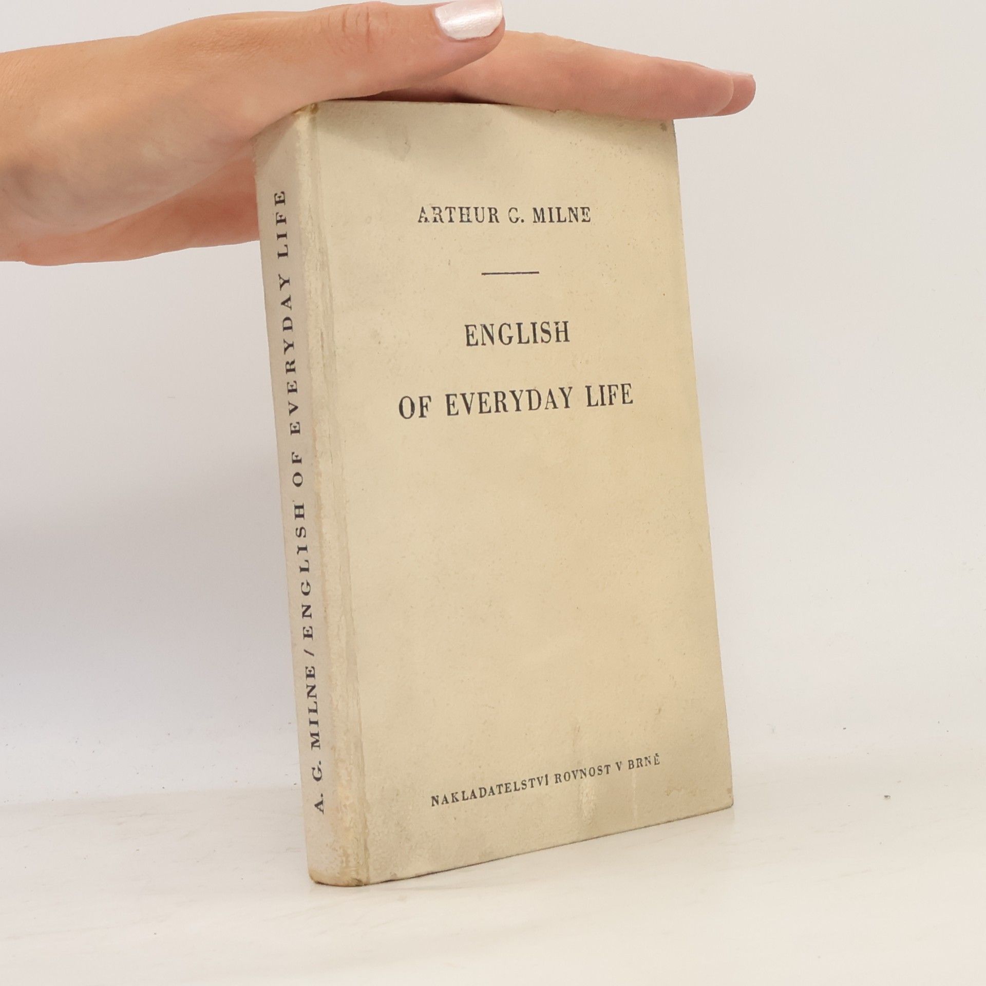 Arthur G. Milne English of Everyday Life