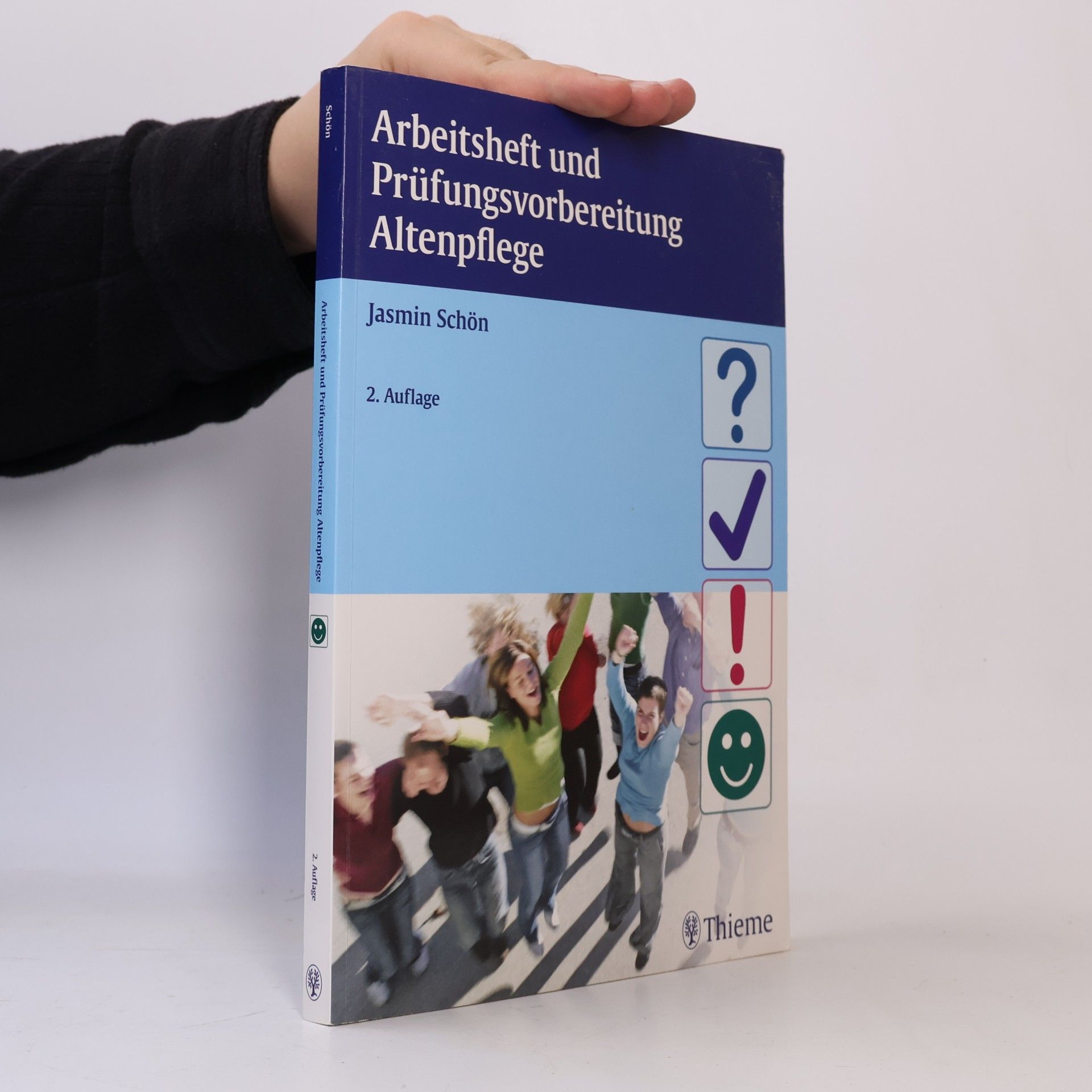Jasmin Schön Arbeitsheft und Prüfungsvorbereitung Altenpflege - 2. Auflage