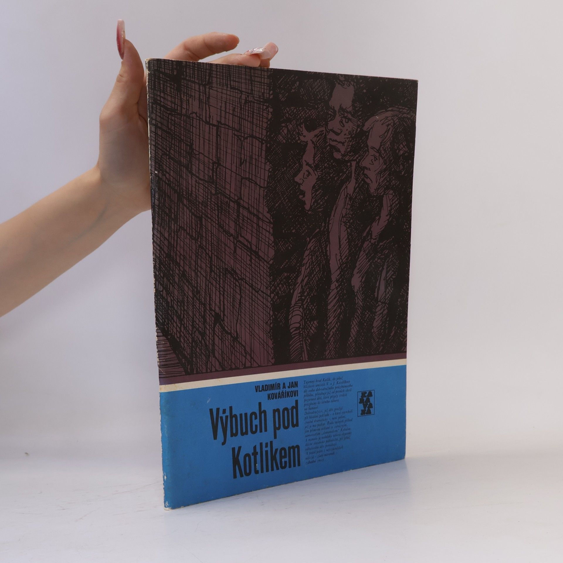 Vladimír Kovářík Výbuch pod Kotlíkem