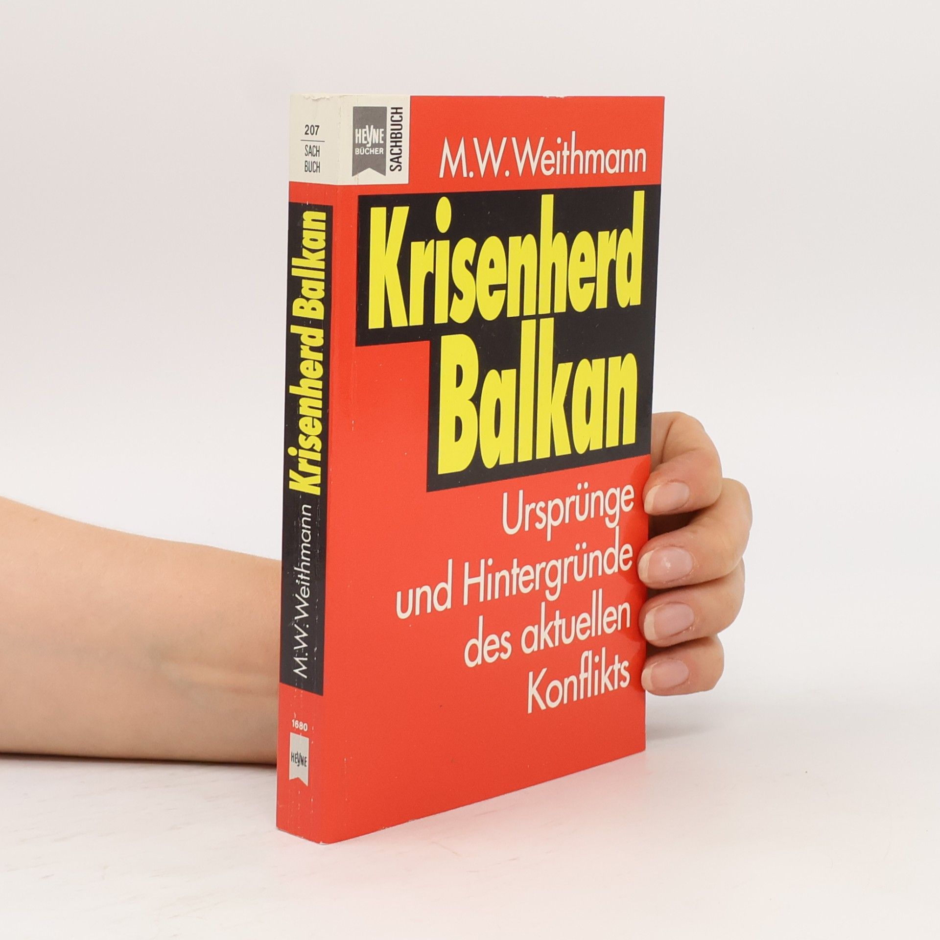 Michael W. Weithmann Krisenherd Balkan