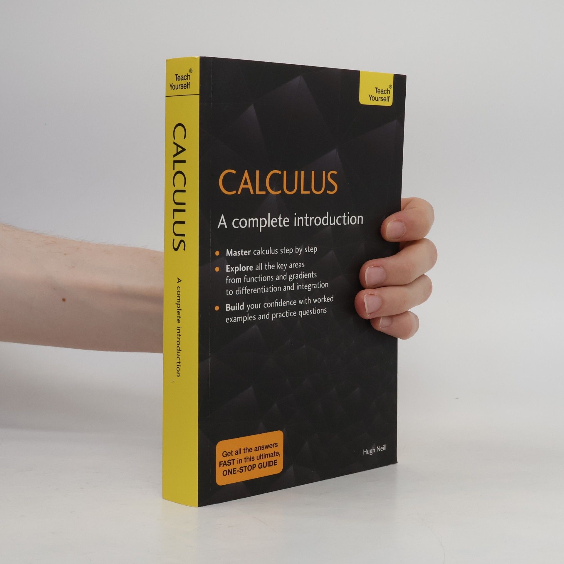 Hugh Neill Calculus: A Complete Introduction