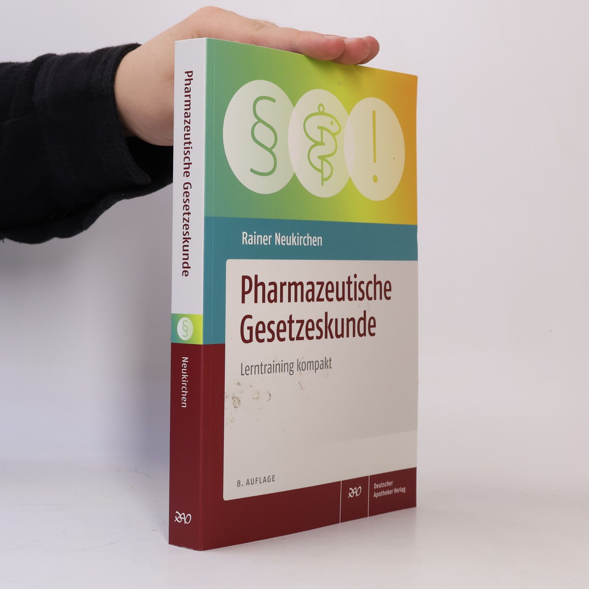 Rainer Neukirchen Pharmazeutische Gesetzeskunde