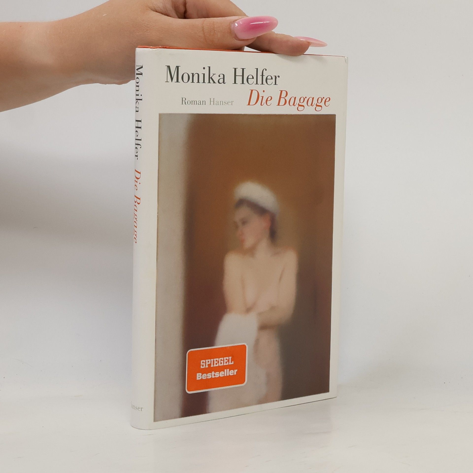Monika Helfer Die Bagage
