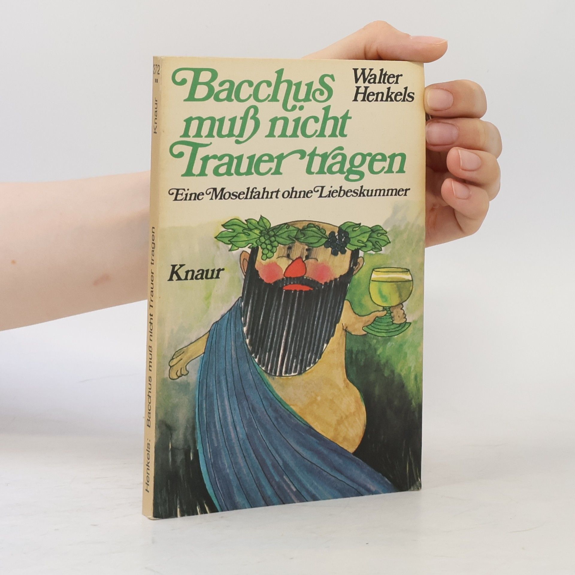 Walter Henkels Bacchus muss nicht Trauer tragen