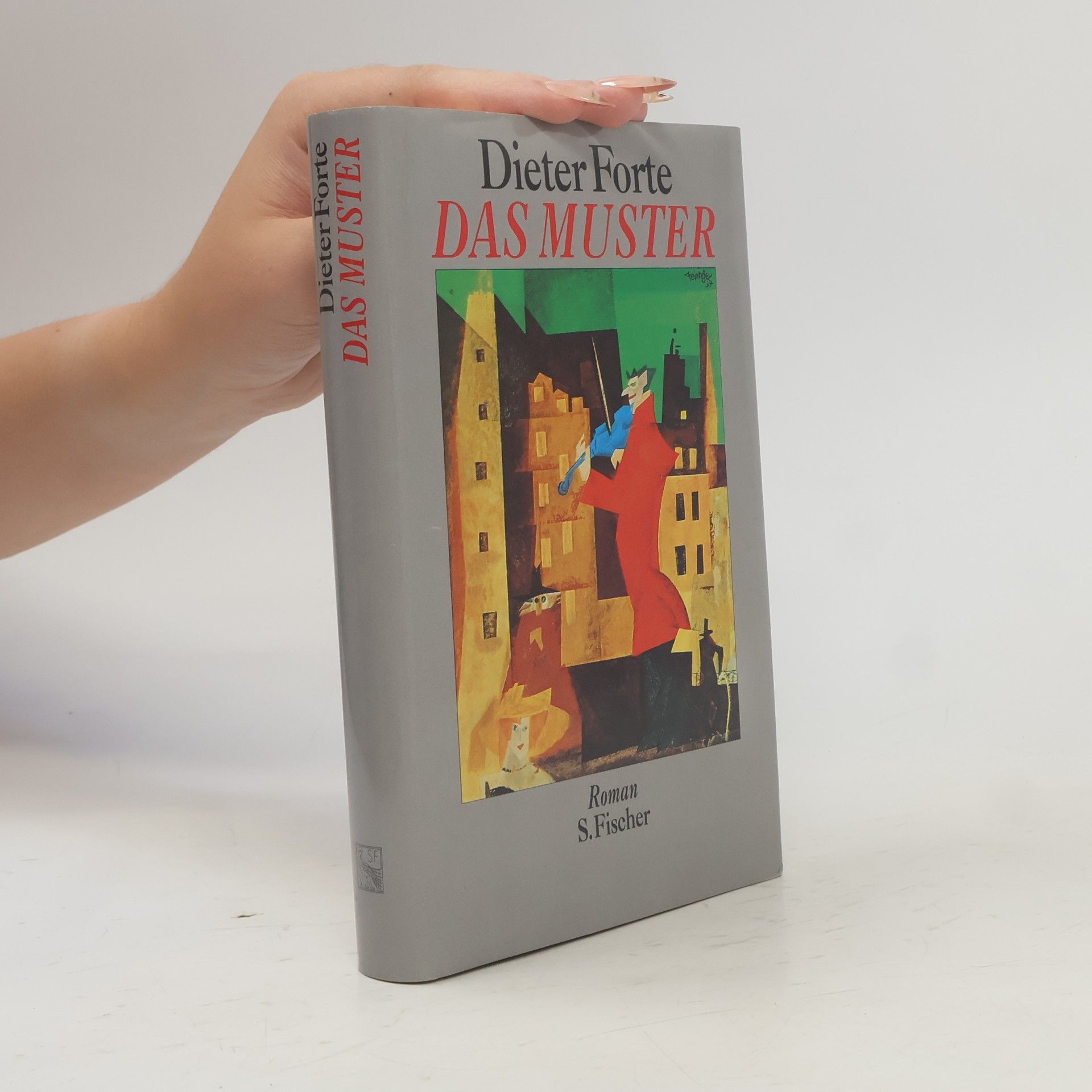Dieter Forte Das Muster