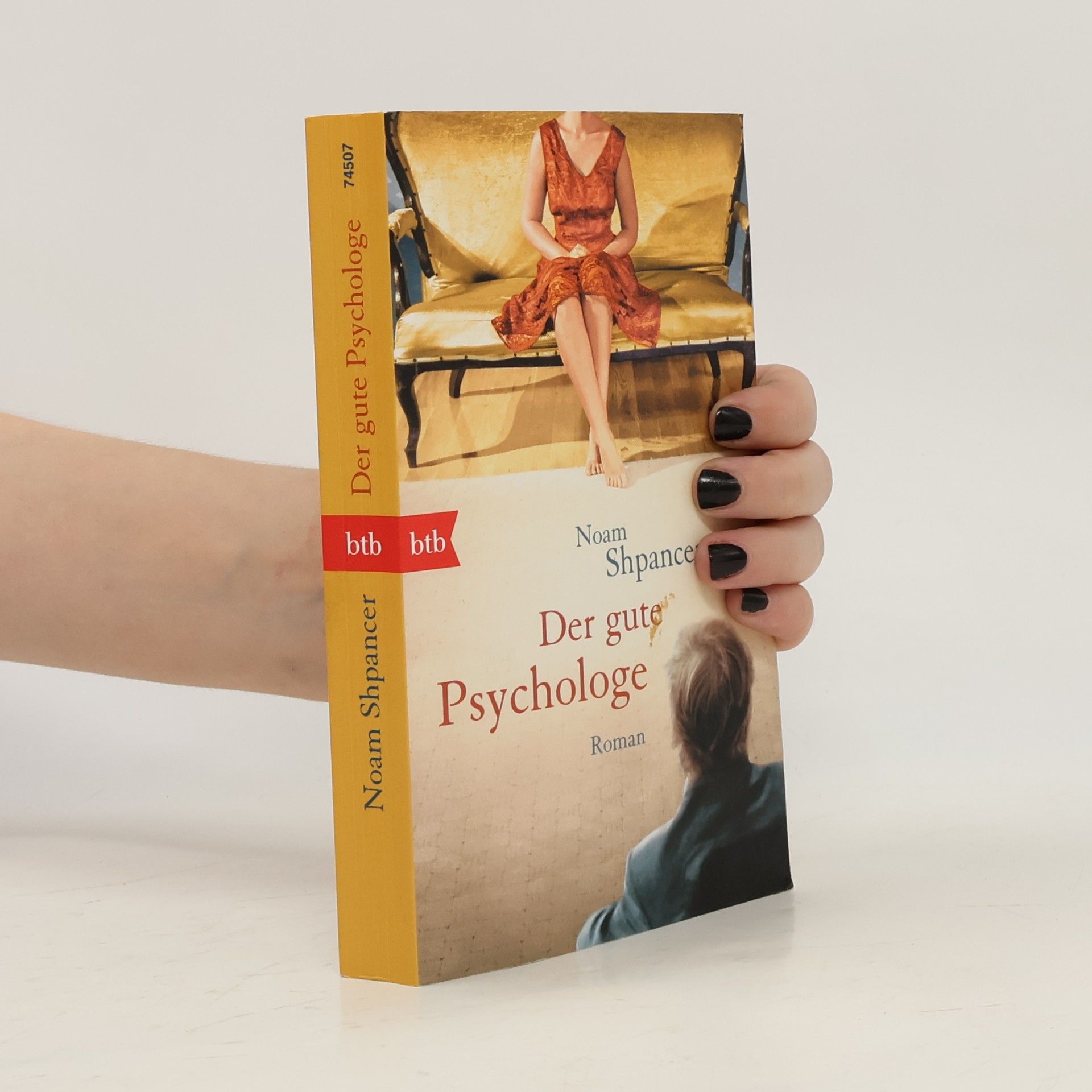 Noam Shpancer Der gute Psychologe