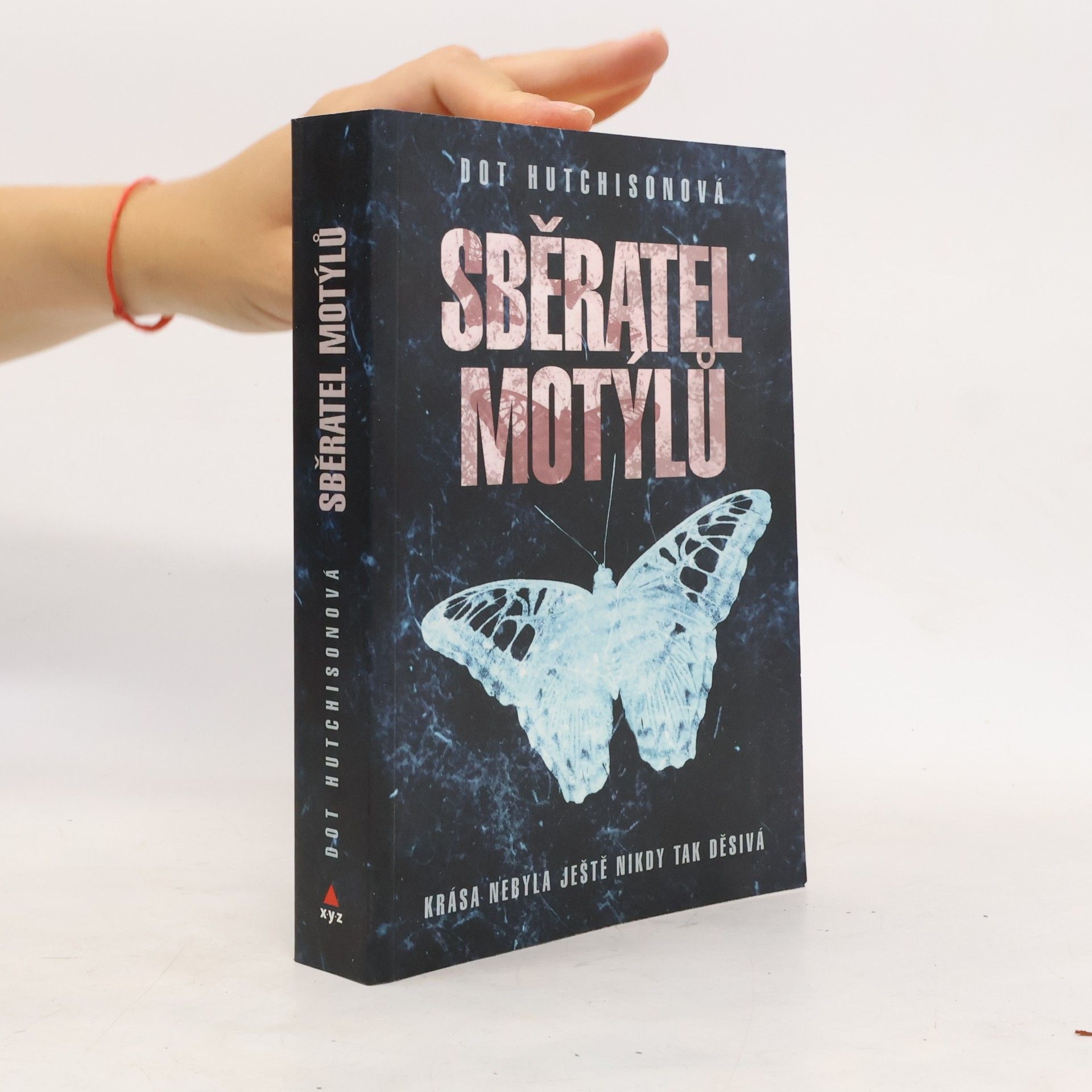 Dot Hutchison Sběratel motýlů (1. díl trilogie)