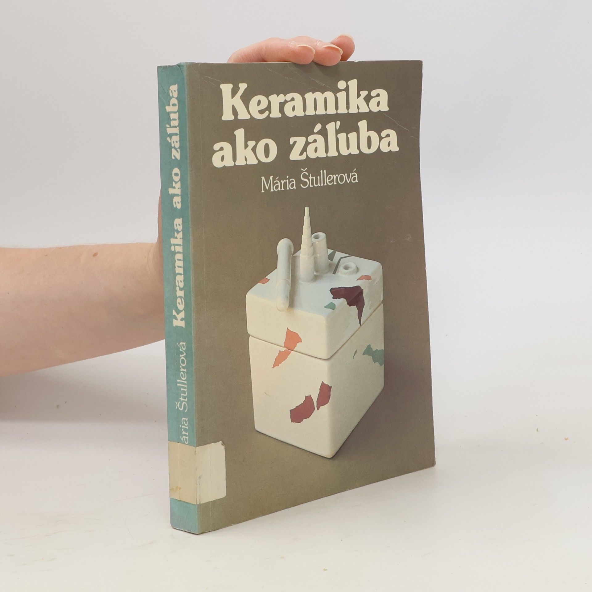 Mária Štullerová Keramika ako záluba