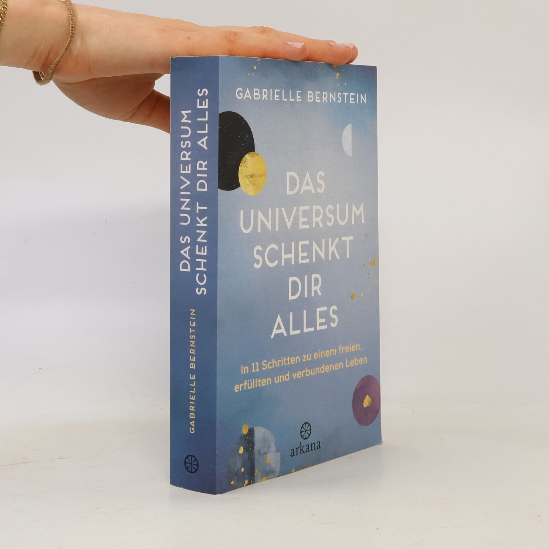 Das Universum schenkt dir alles