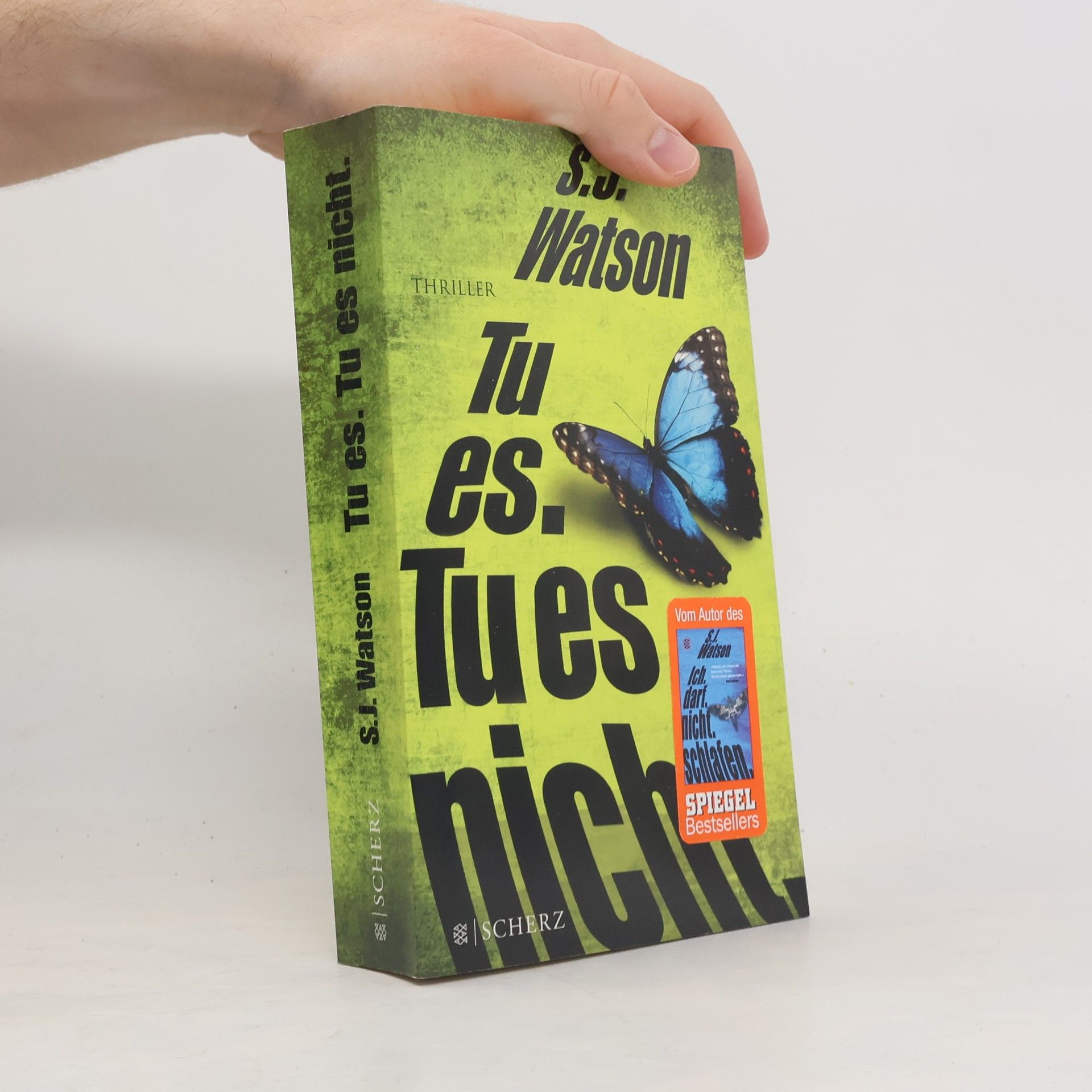 S. J. Watson Tu es. Tu es nicht