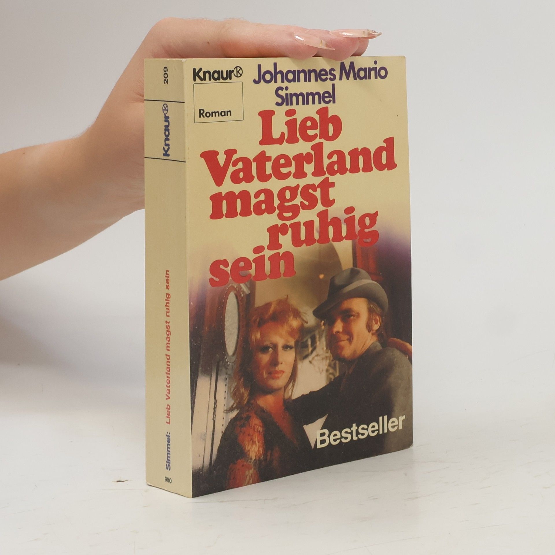 Johannes Mario Simmel Lieb Vaterland magst ruhig sein