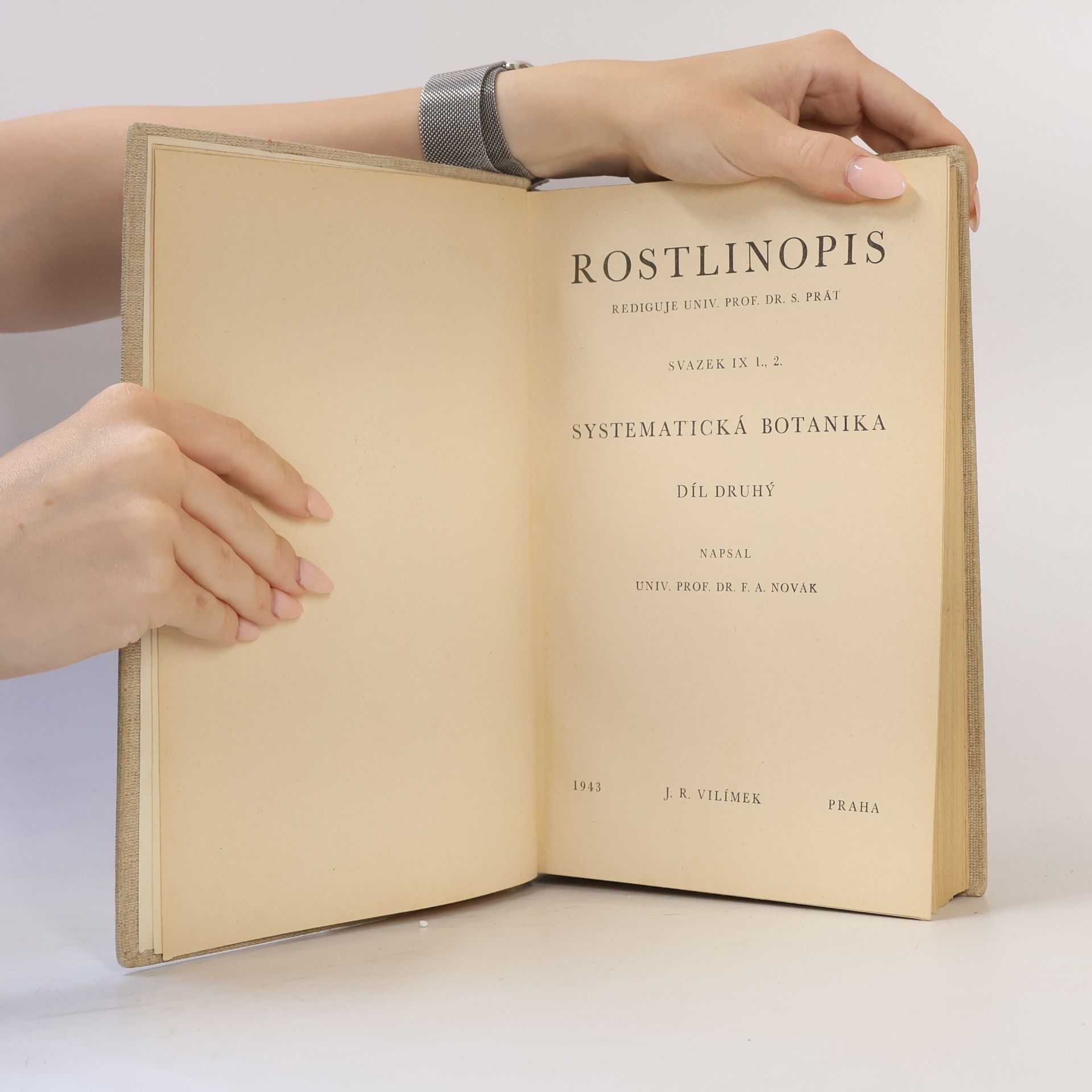 František Antonín Novák Rostlinopis. Systematická botanika. Díl druhý
