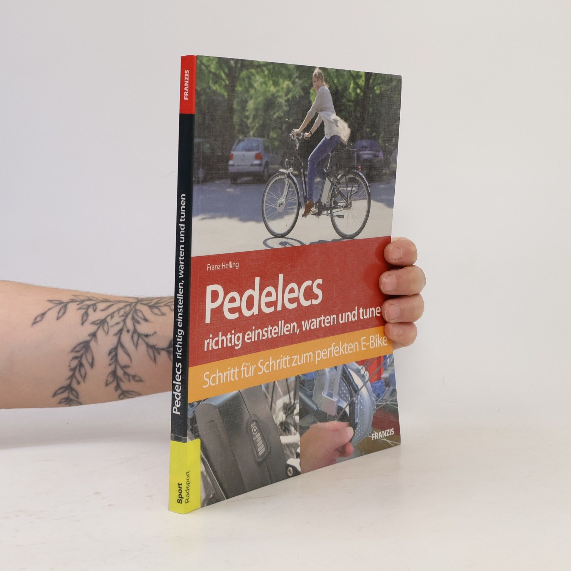 Franziska Helling Pedelecs richtig einstellen, warten und tunen