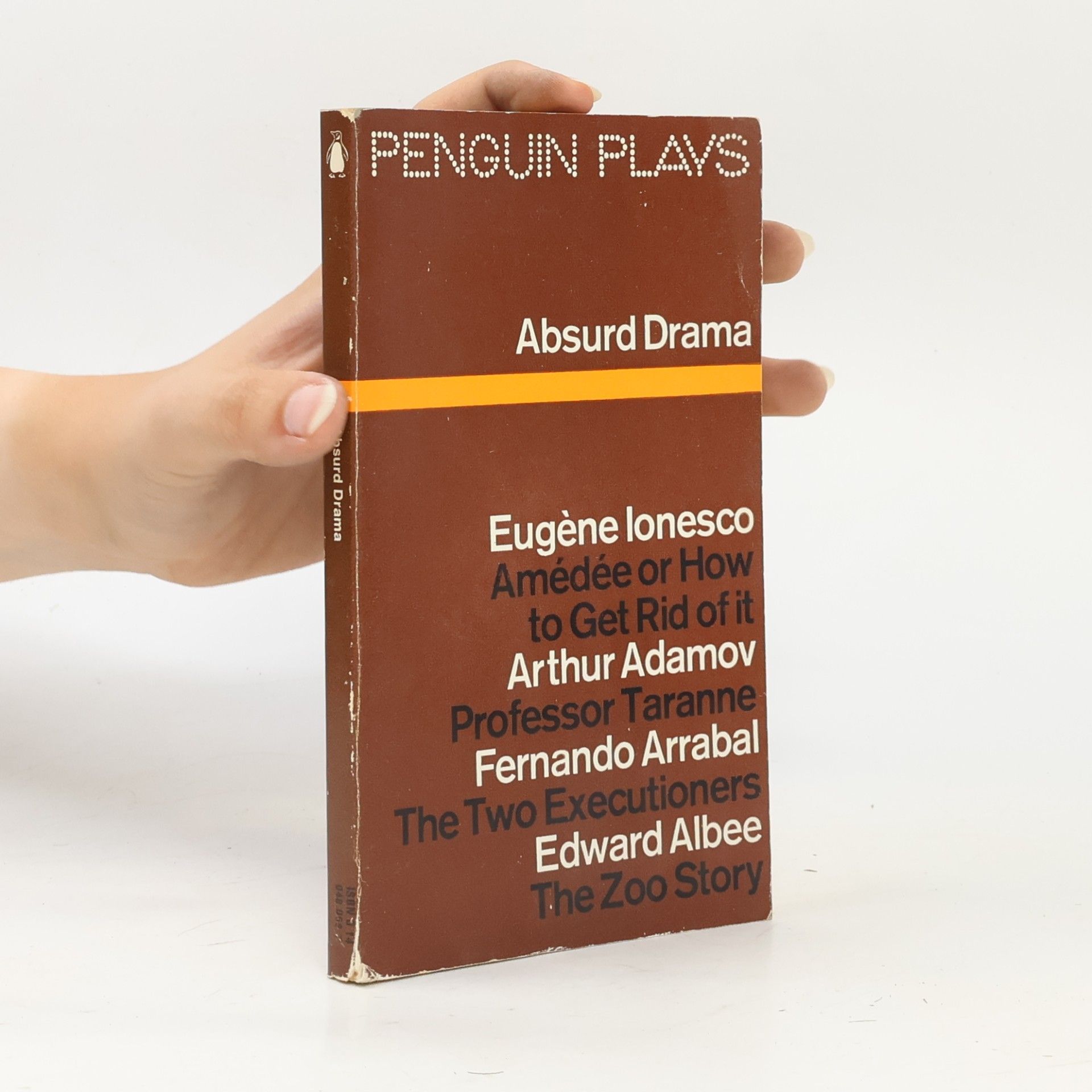 Arthur Adamov Penguin Plays: Absurd Drama - Amedee, Professor Taranne, The Two Executioners & The Zoo Story