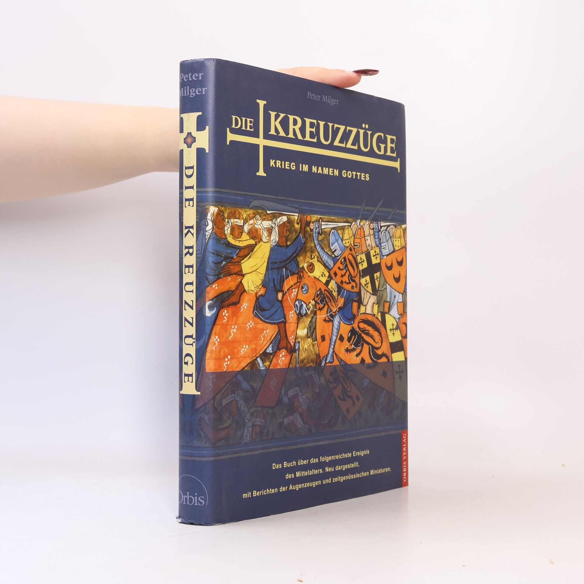 Peter Milger Die Kreuzzüge