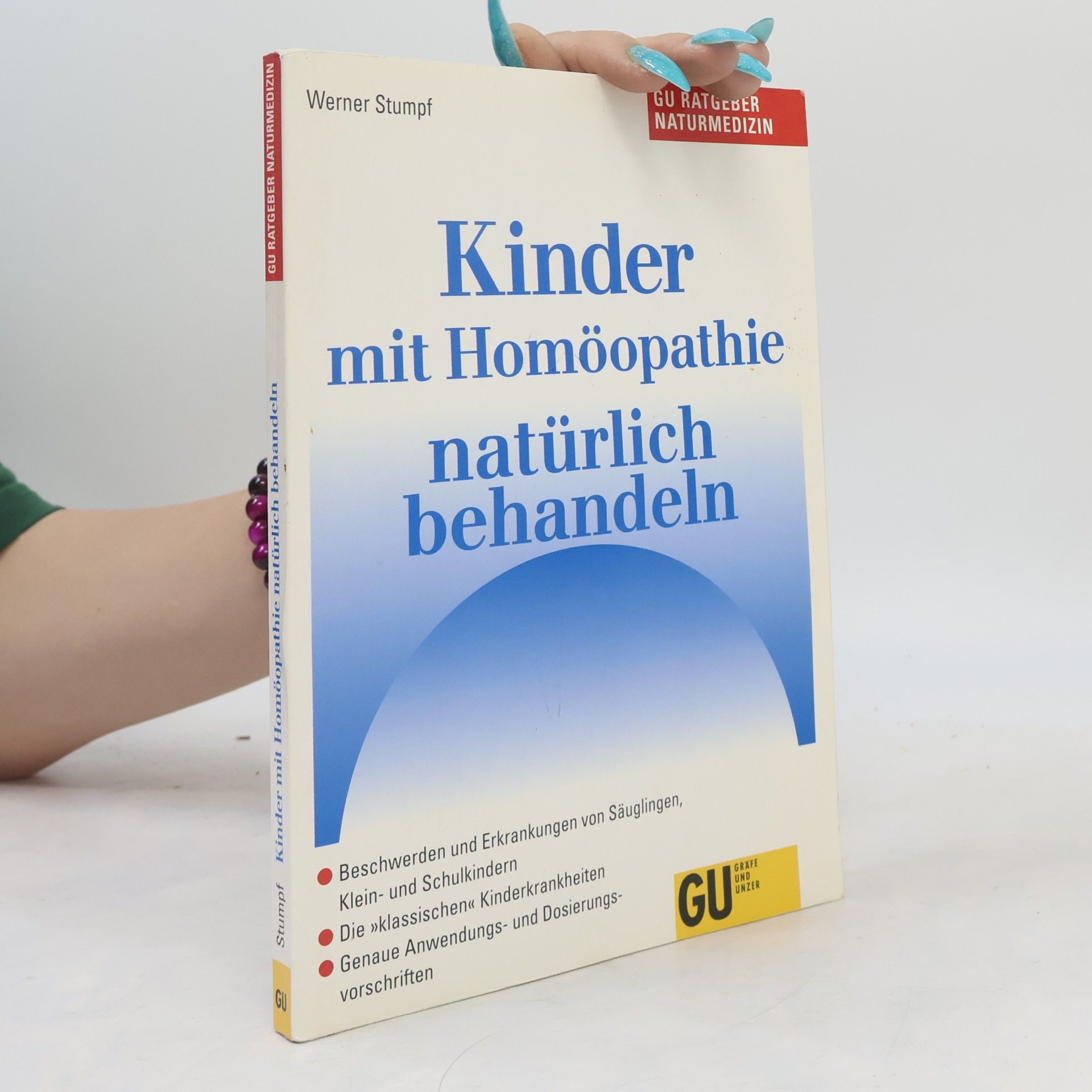 Werner Stumpf Kinder mit Homöopathie natürlich behandeln