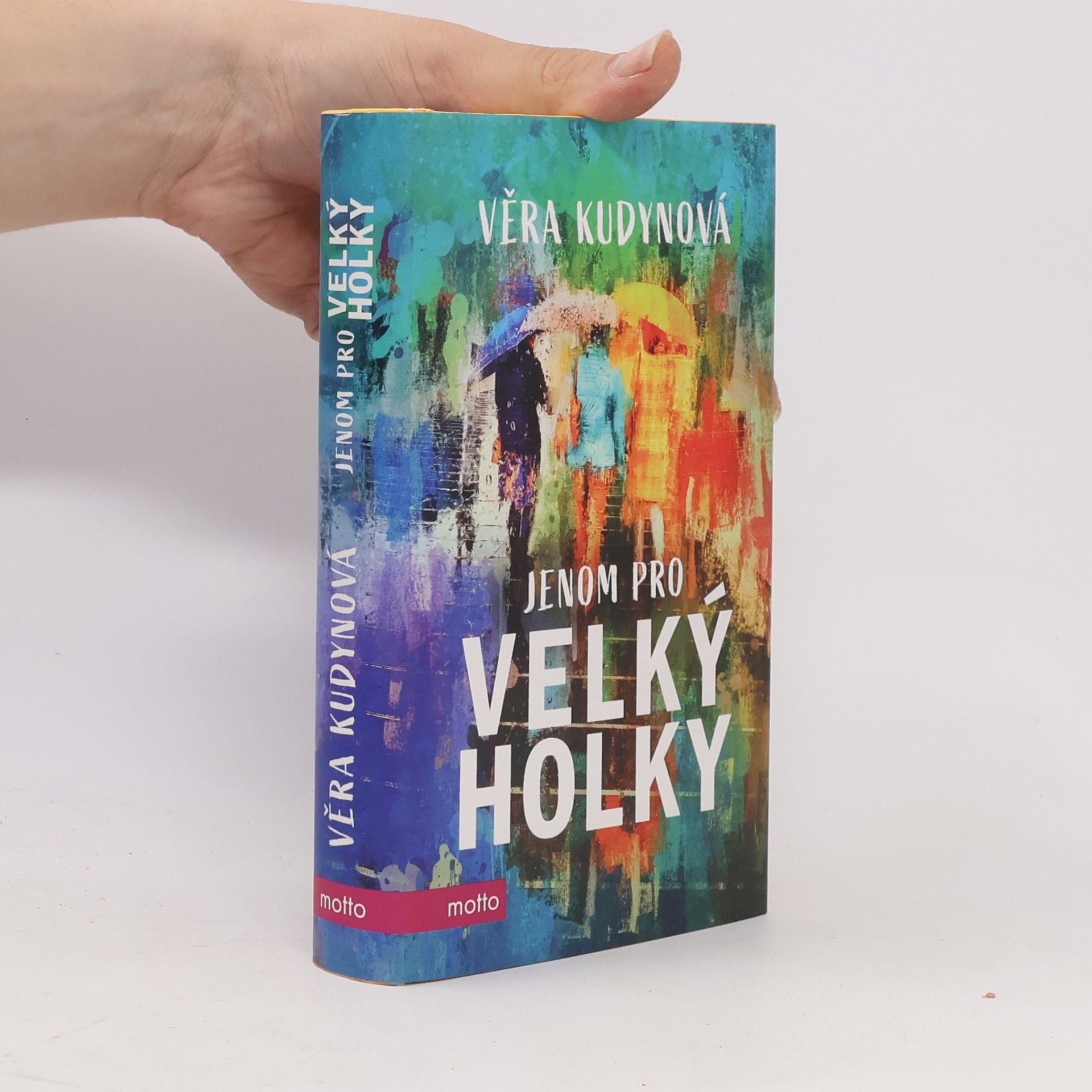 Kudynová Věra Jenom pro velký holky