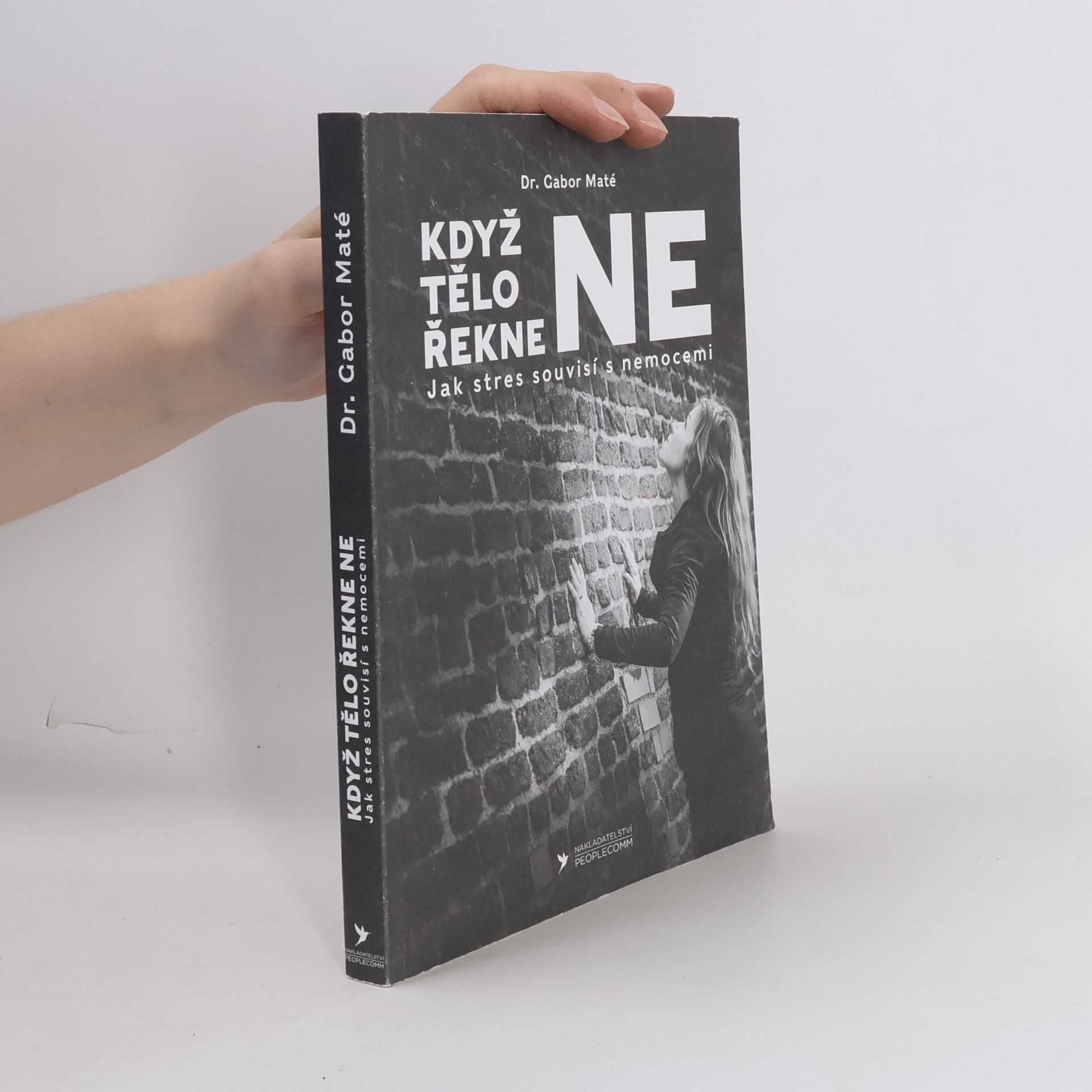 Gabor Maté Když tělo řekne ne