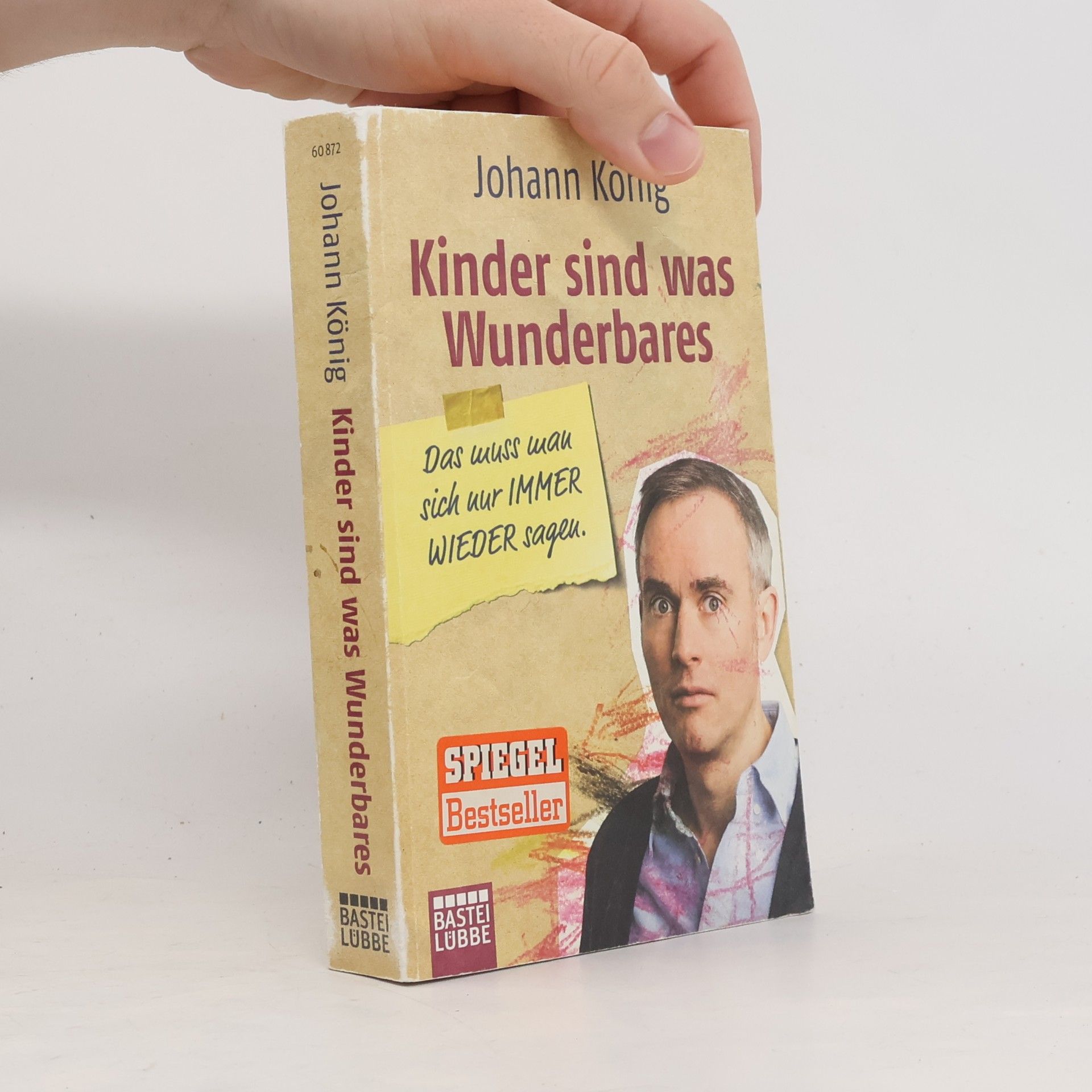 Johann König Kinder sind was Wunderbares