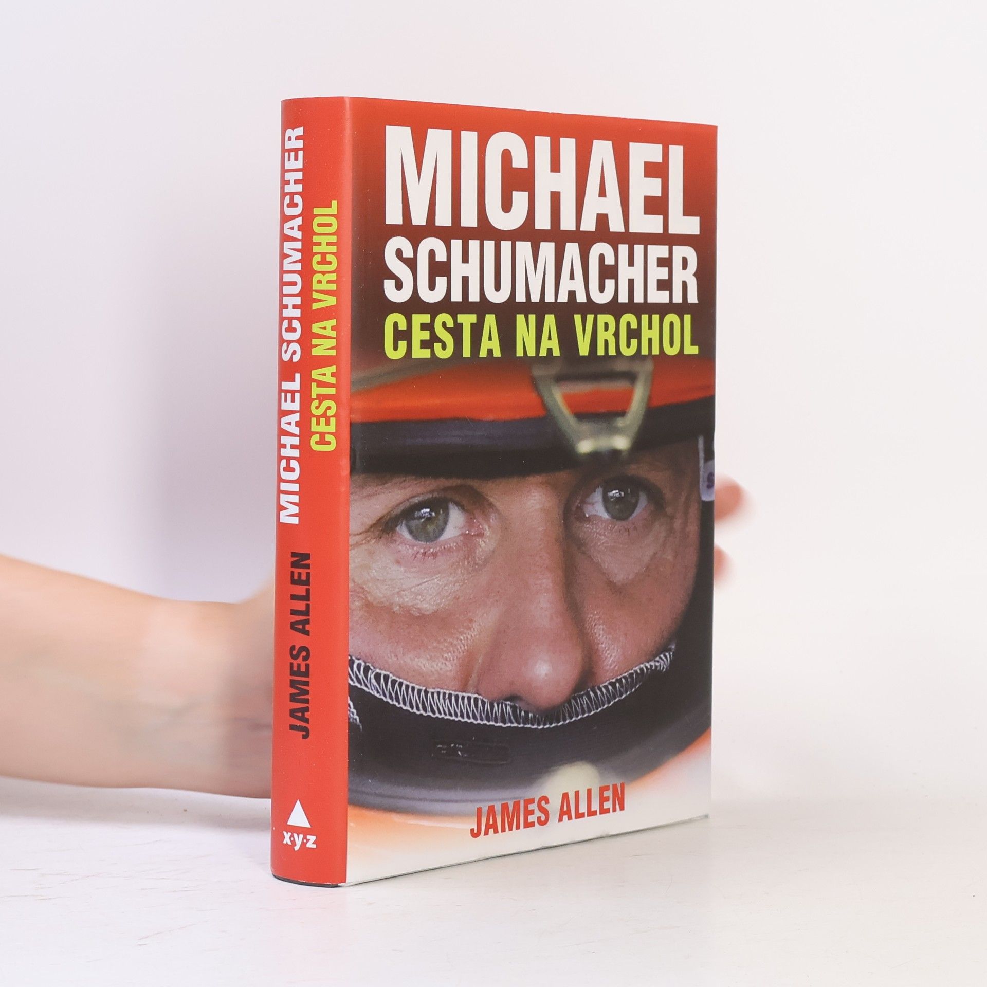 James Allen Michael Schumacher. Cesta na vrchol