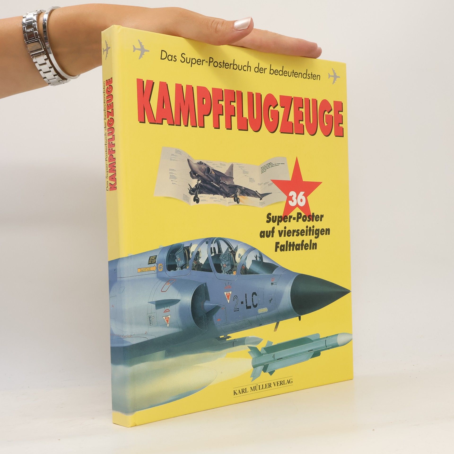 Dieter Krumbach Das Super-Posterbuch der bedeutendsten Kampfflugzeuge