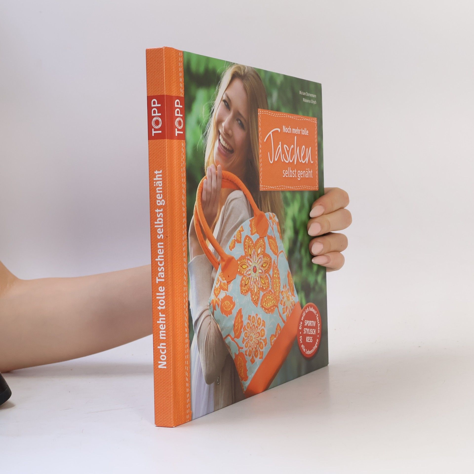 Miriam Dornemann Noch mehr tolle Taschen selbst genäht