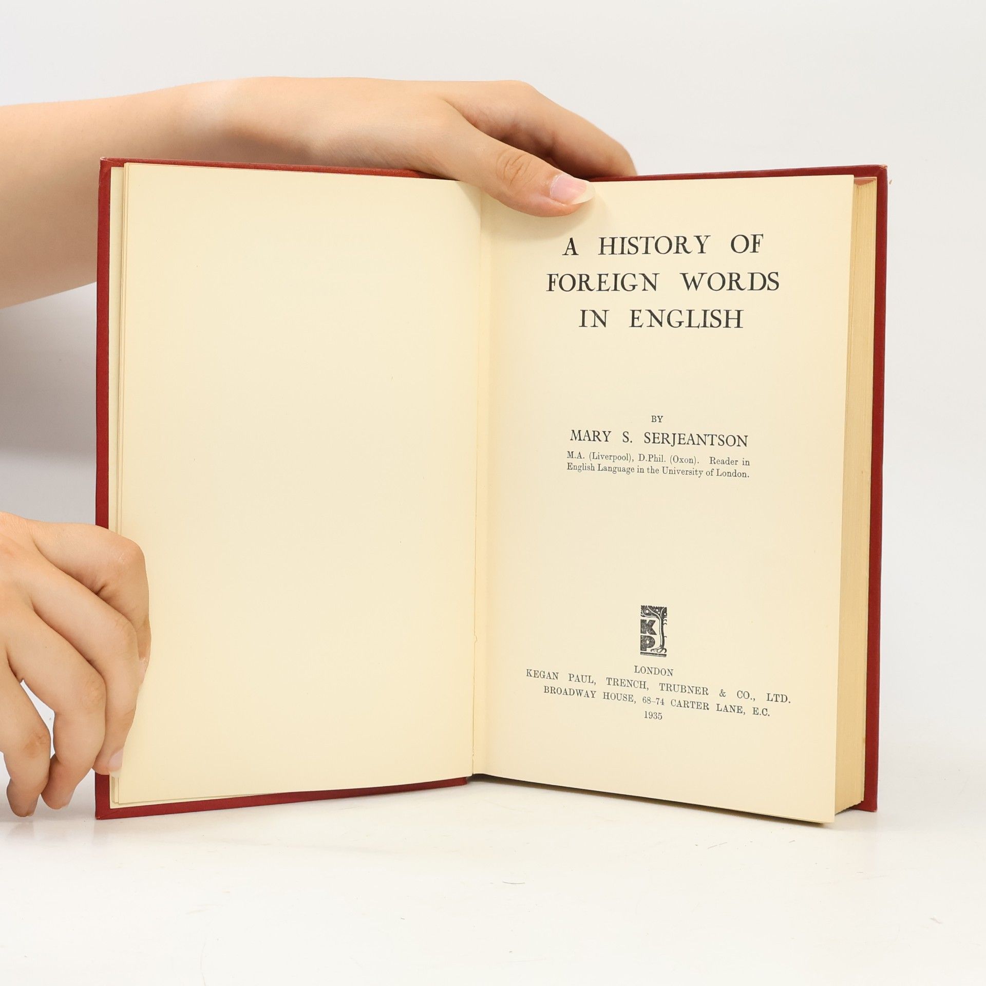 Mary S. Serjeantson A History of Foreign Words in English