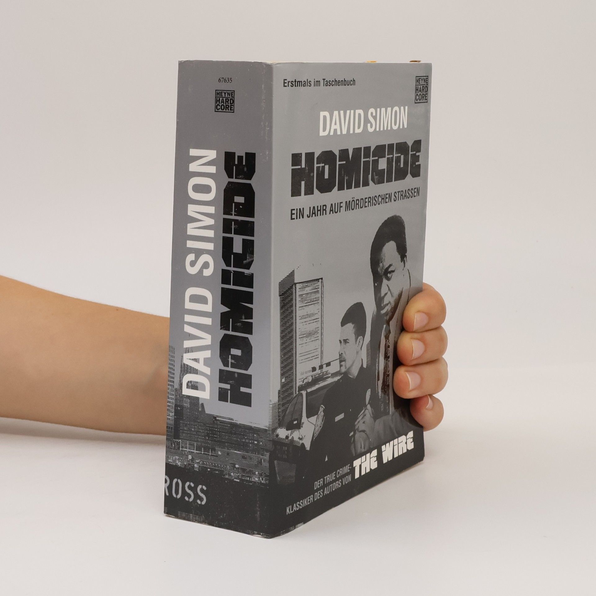 David Simon Homicide. Ein Jahr auf mörderischen Strassen
