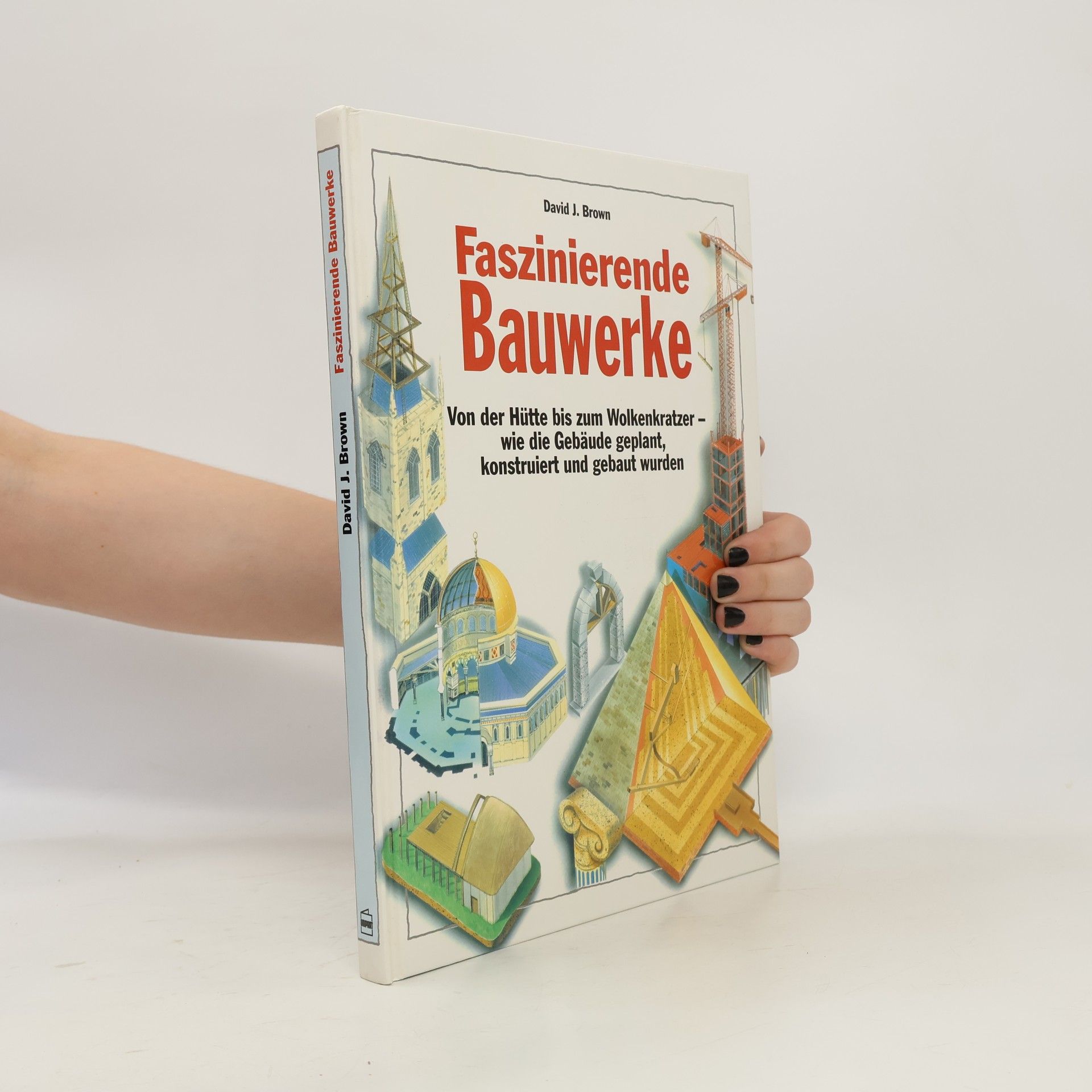 Faszinierende Bauwerke