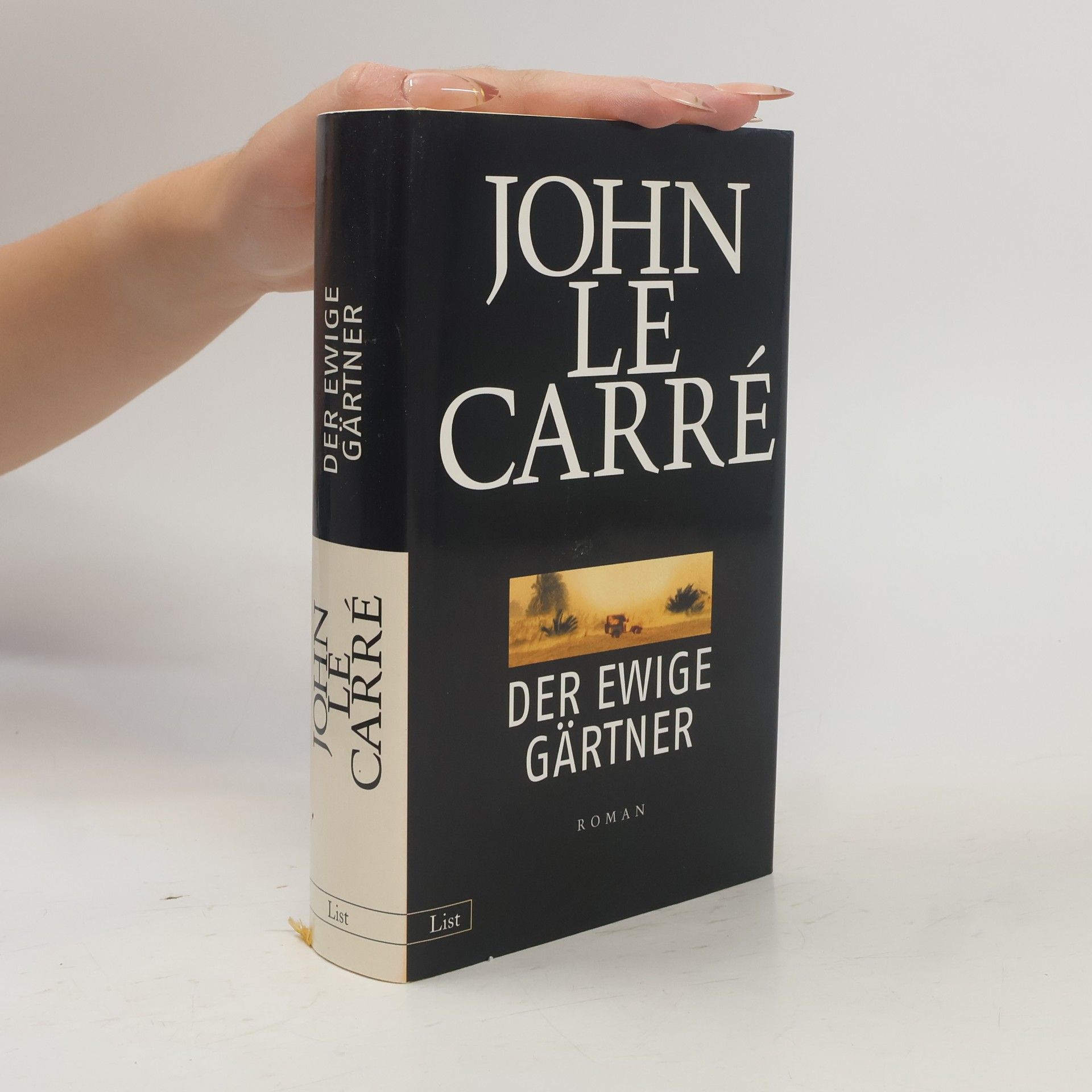 John le Carré Der ewige Gärtner