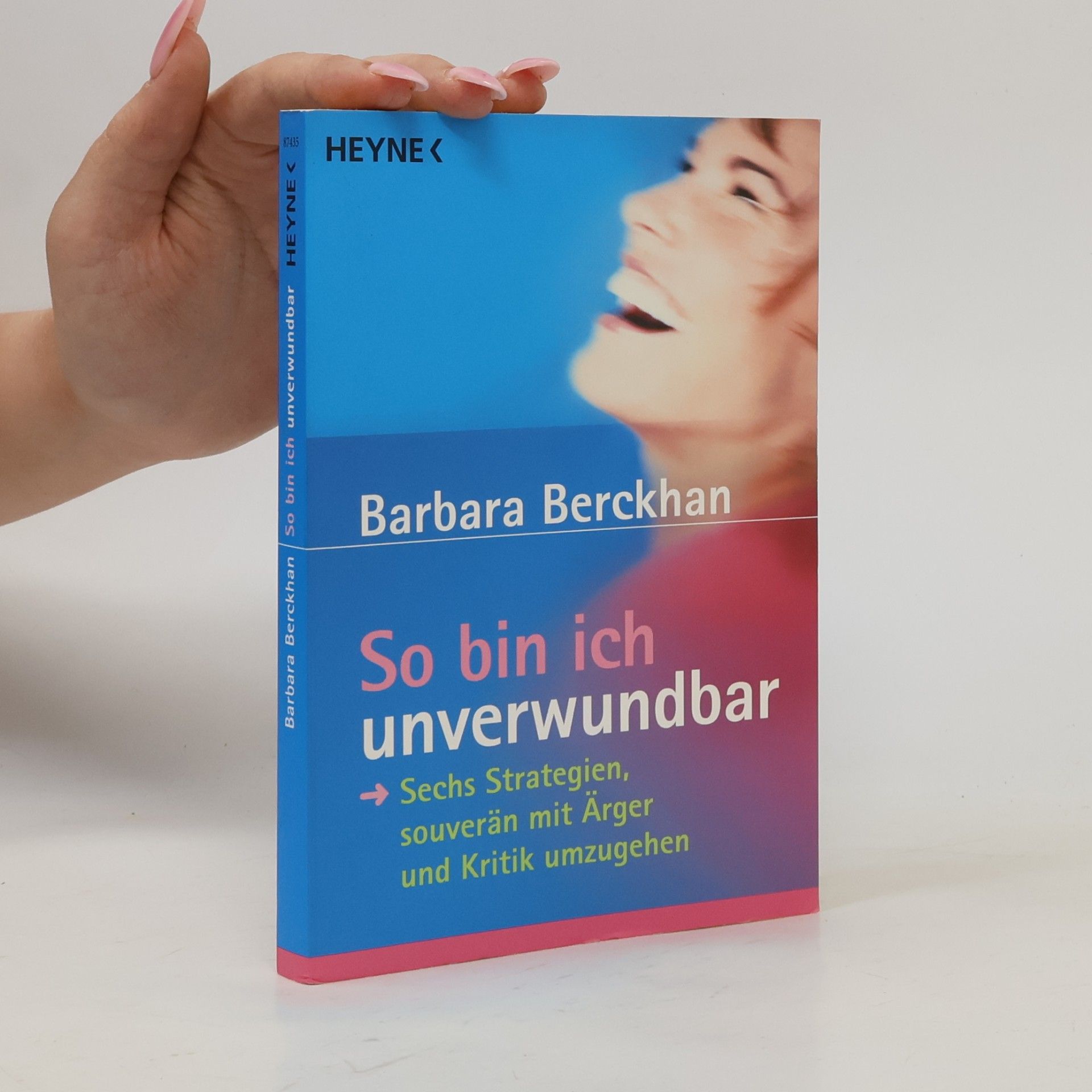 Barbara Berckhan So bin ich unverwundbar