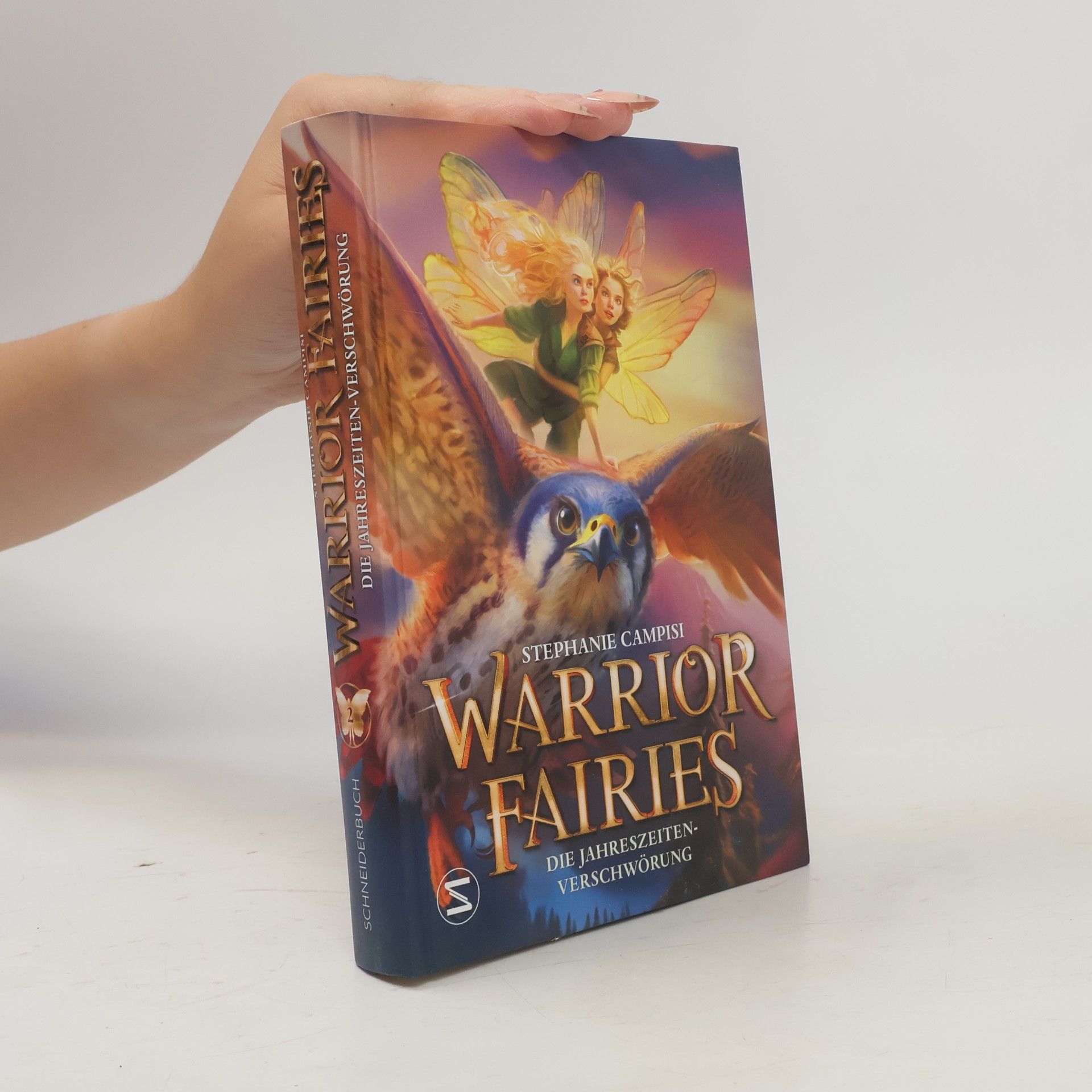 Stephanie Campisi Warrior Fairies. Die Jahreszeiten-Verschwörung. Die packende Fortsetzung der Feen-Fantasy voller Abenteuer, Freunschaft und Geheimnissen für Leserinnen und Leser ab 10 Jahren