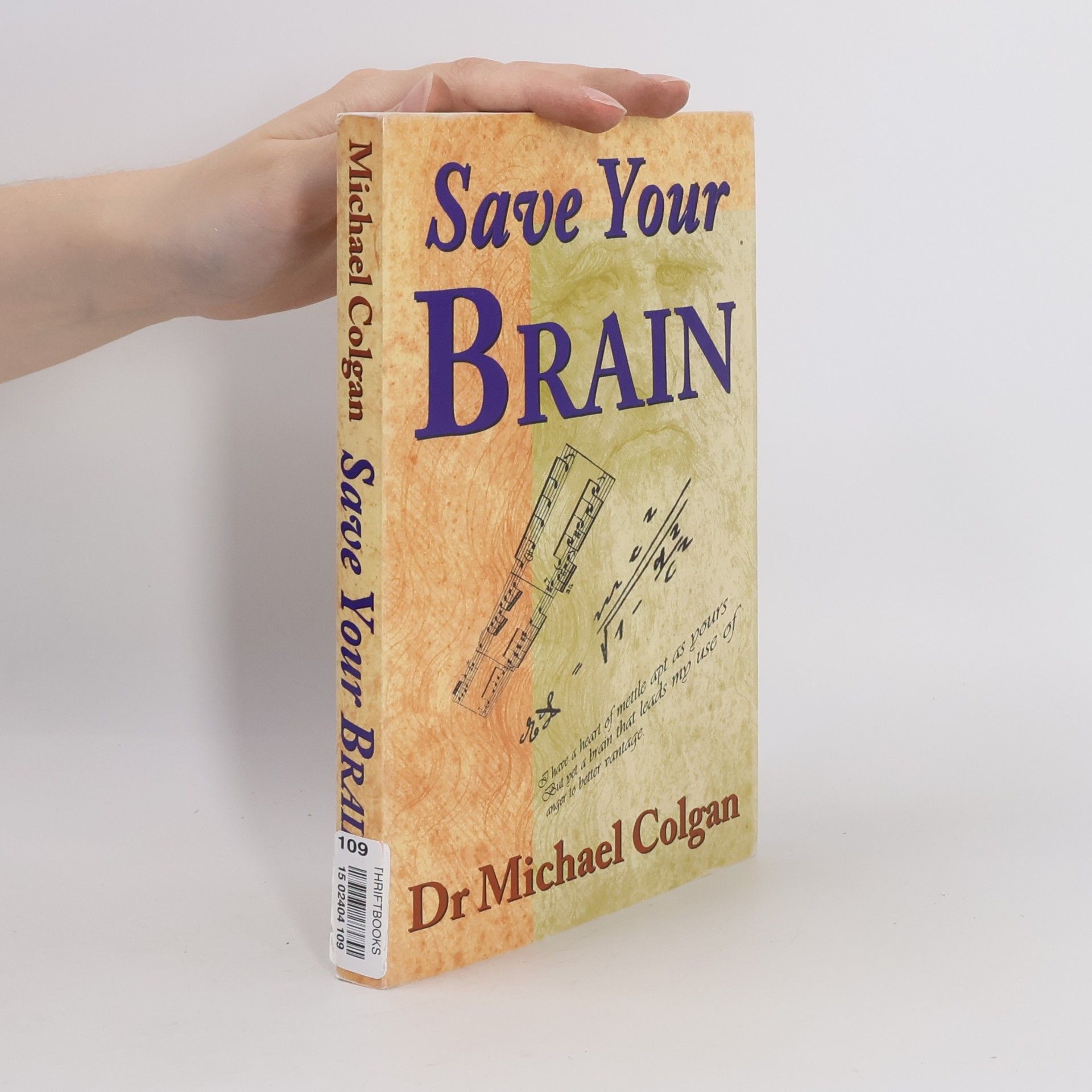 Michael Colgan Save Your Brain
