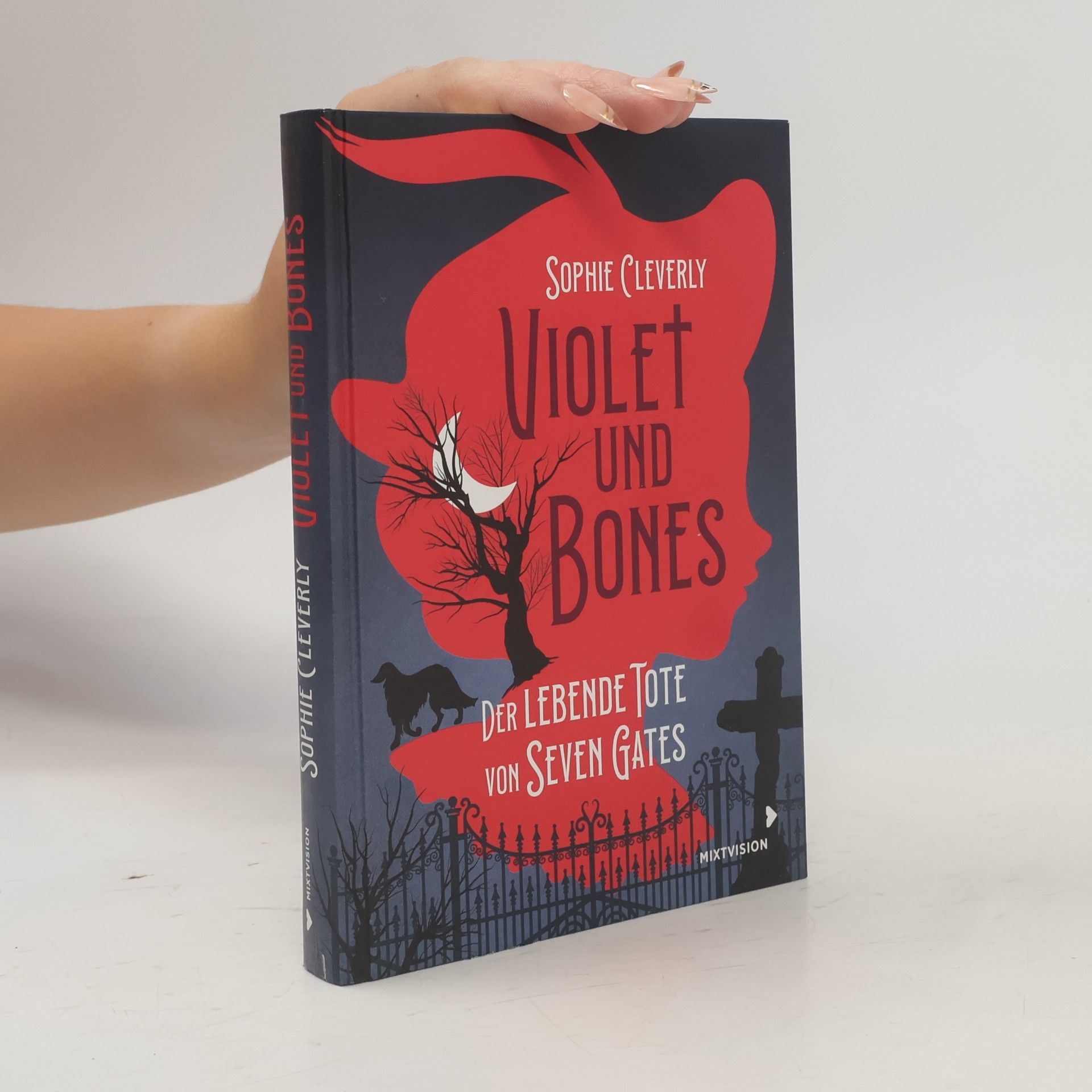 Sophie Cleverly Violet und Bones - Der lebende Tote von Seven Gates