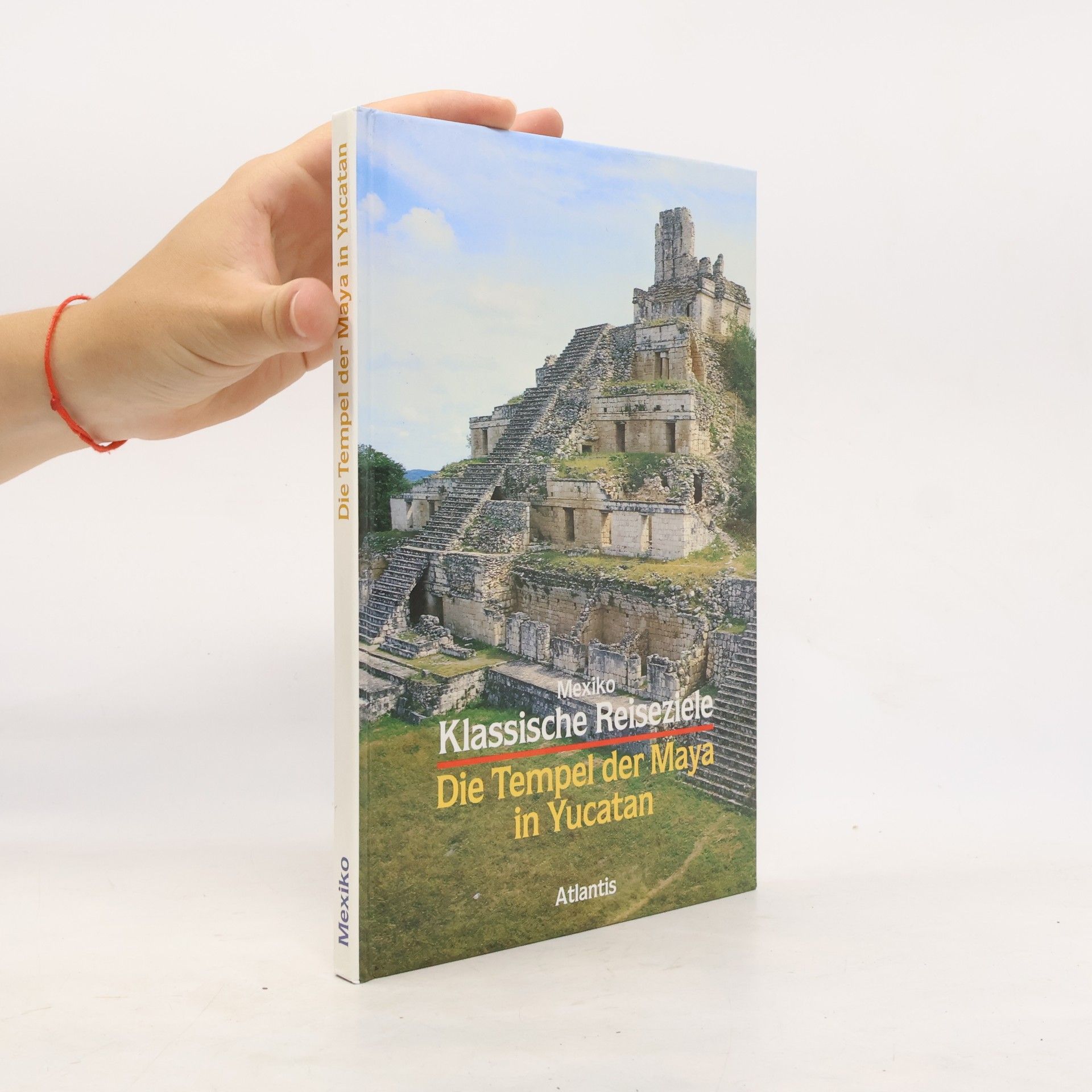 Mario Sartor Ceciliot Die Tempel der Maya in Yucatan