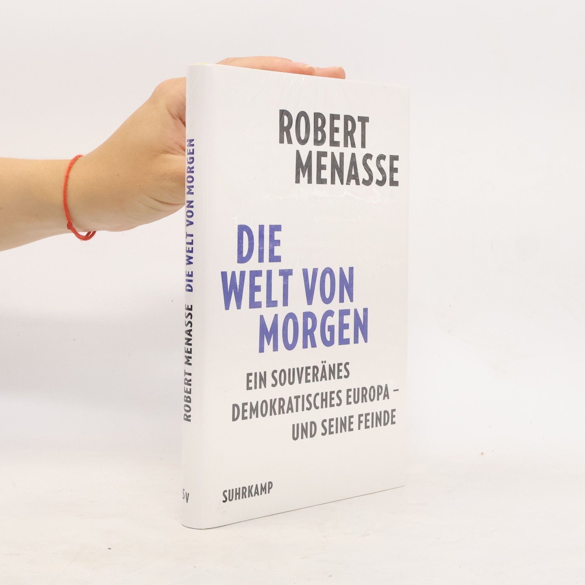 Robert Menasse Die Welt von morgen