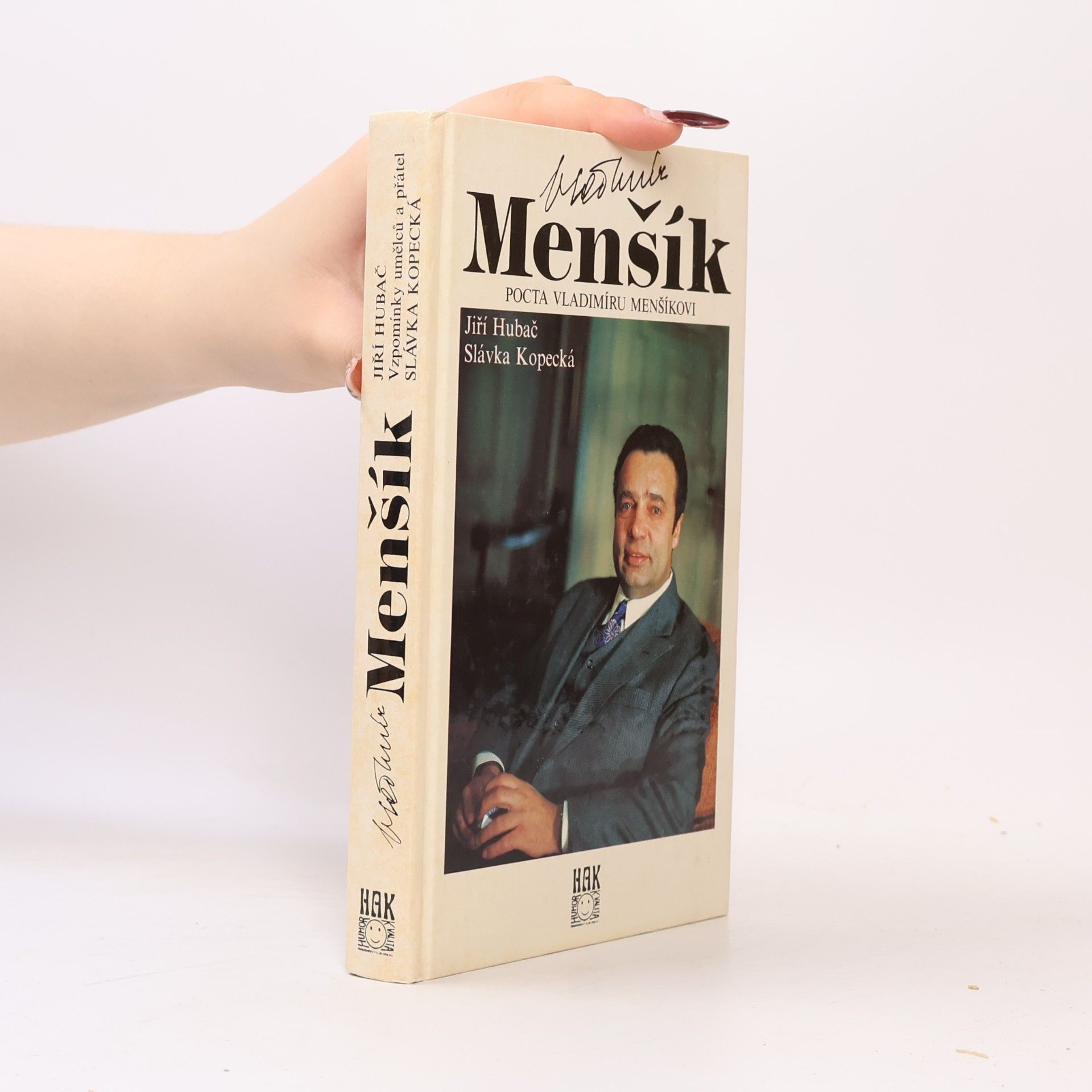 Slávka Kopecká Vladimír Menšík. Pocta Vladimíru Menšíkovi