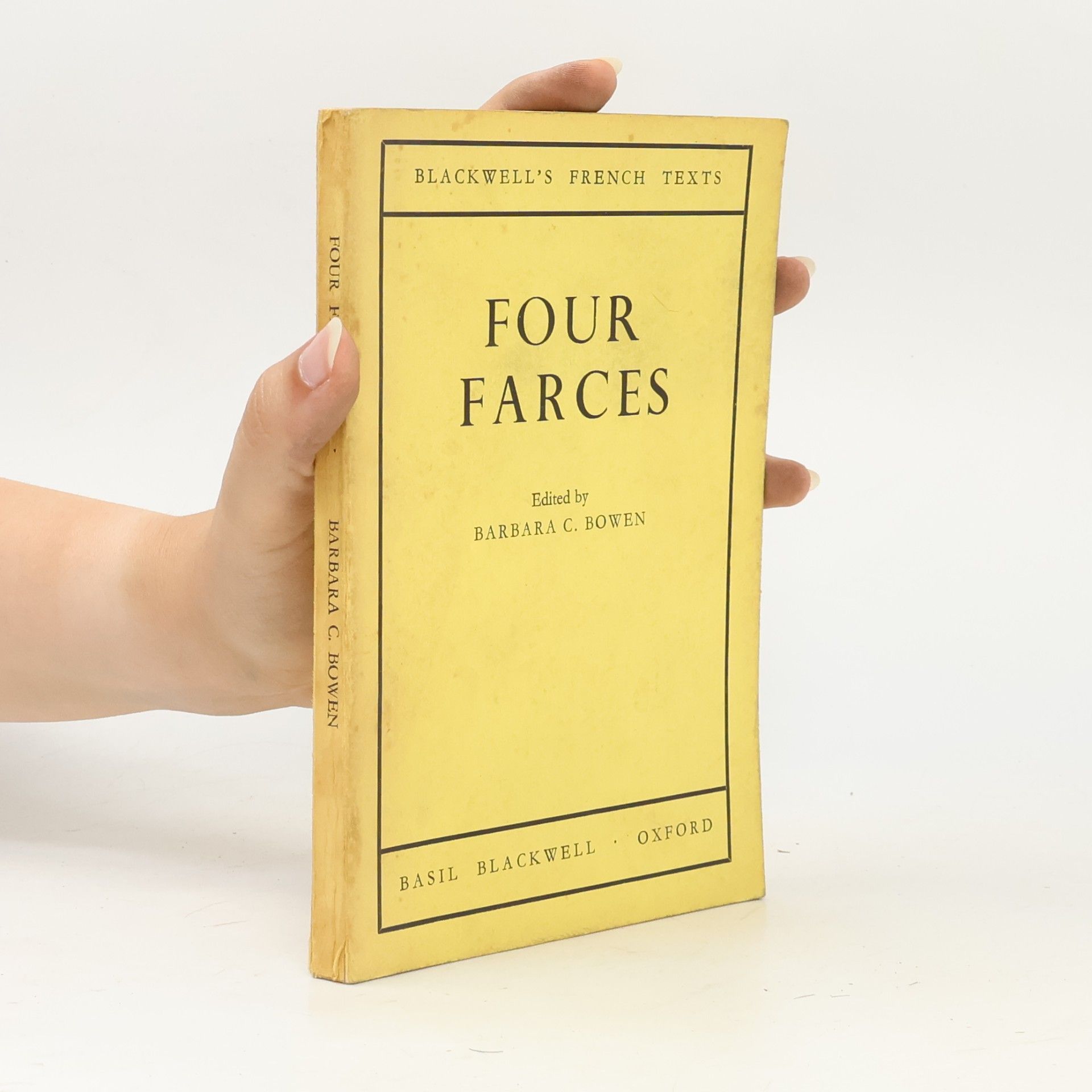 Barbara C. Bowen Four Farces