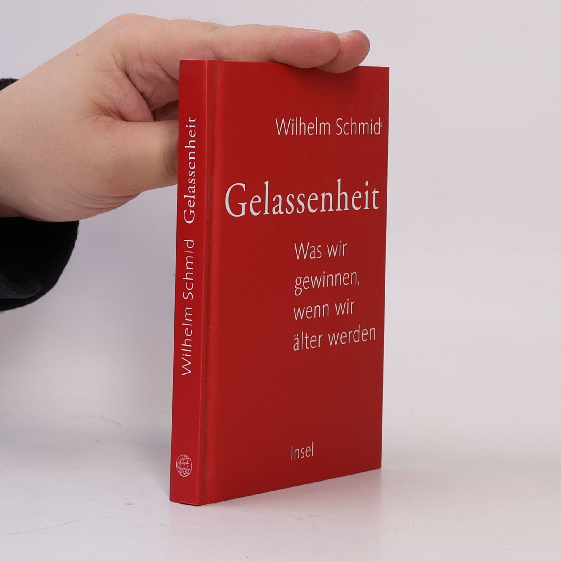 Wilhelm Schmidt-Thomé Gelassenheit. Was wir gewinnen, wenn wir älter werden