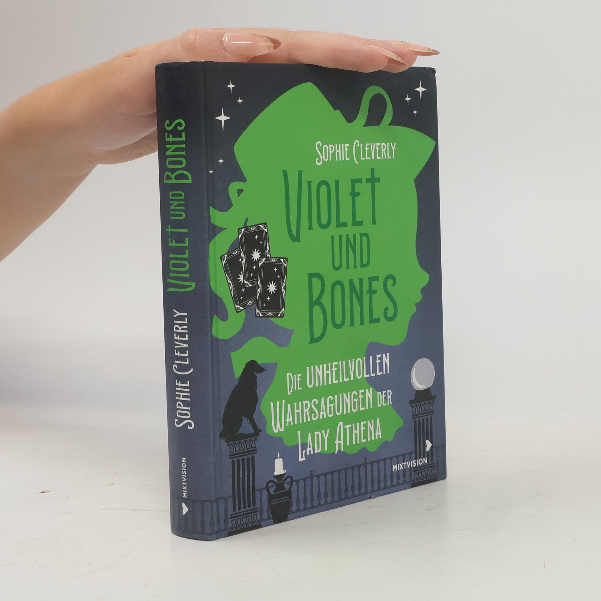 Sophie Cleverly Violet und Bones Band 2 - Die unheilvollen Wahrsagungen der Lady Athena