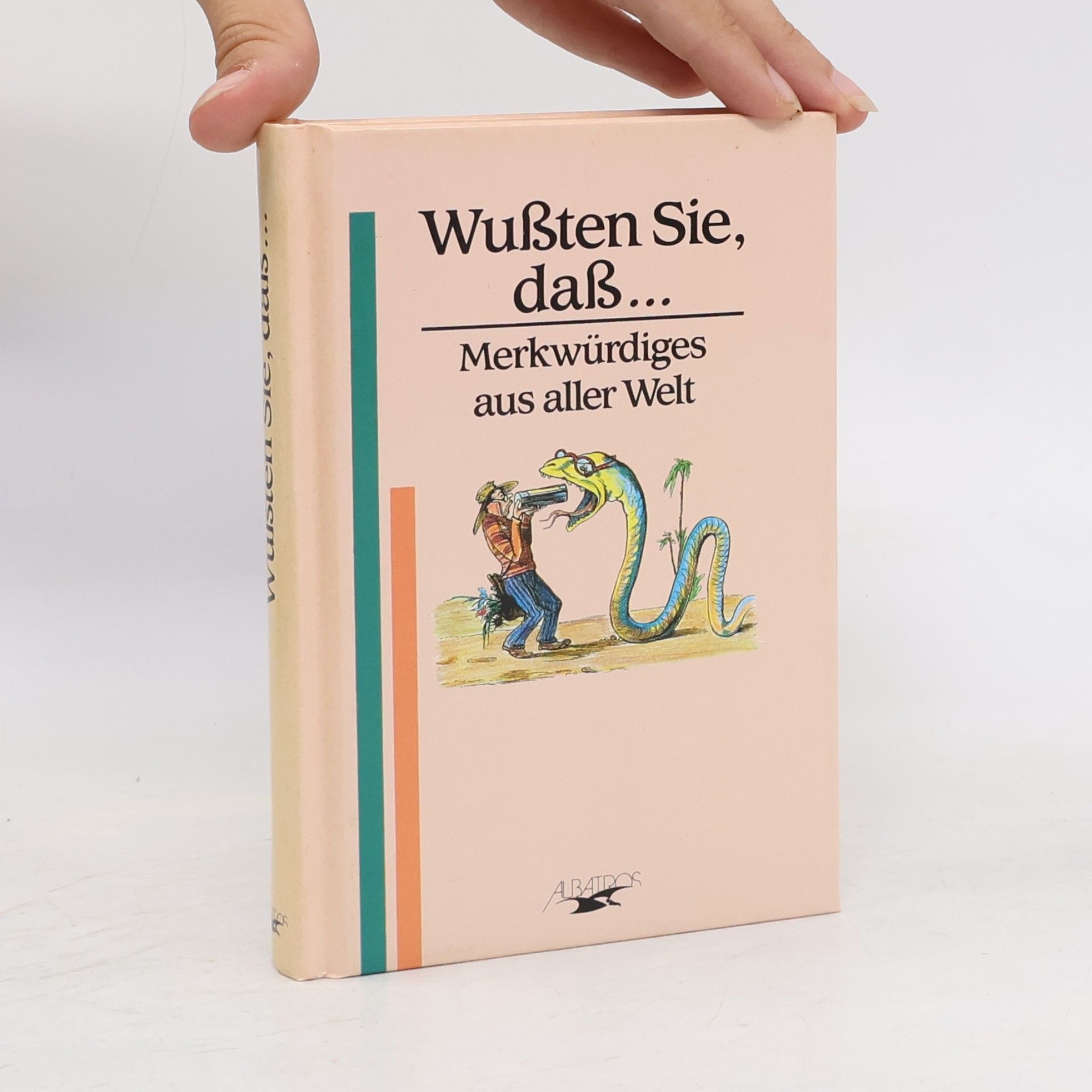 Kolektiv autorů Wussten Sie, dass... Merkwürdiges aus aller Welt