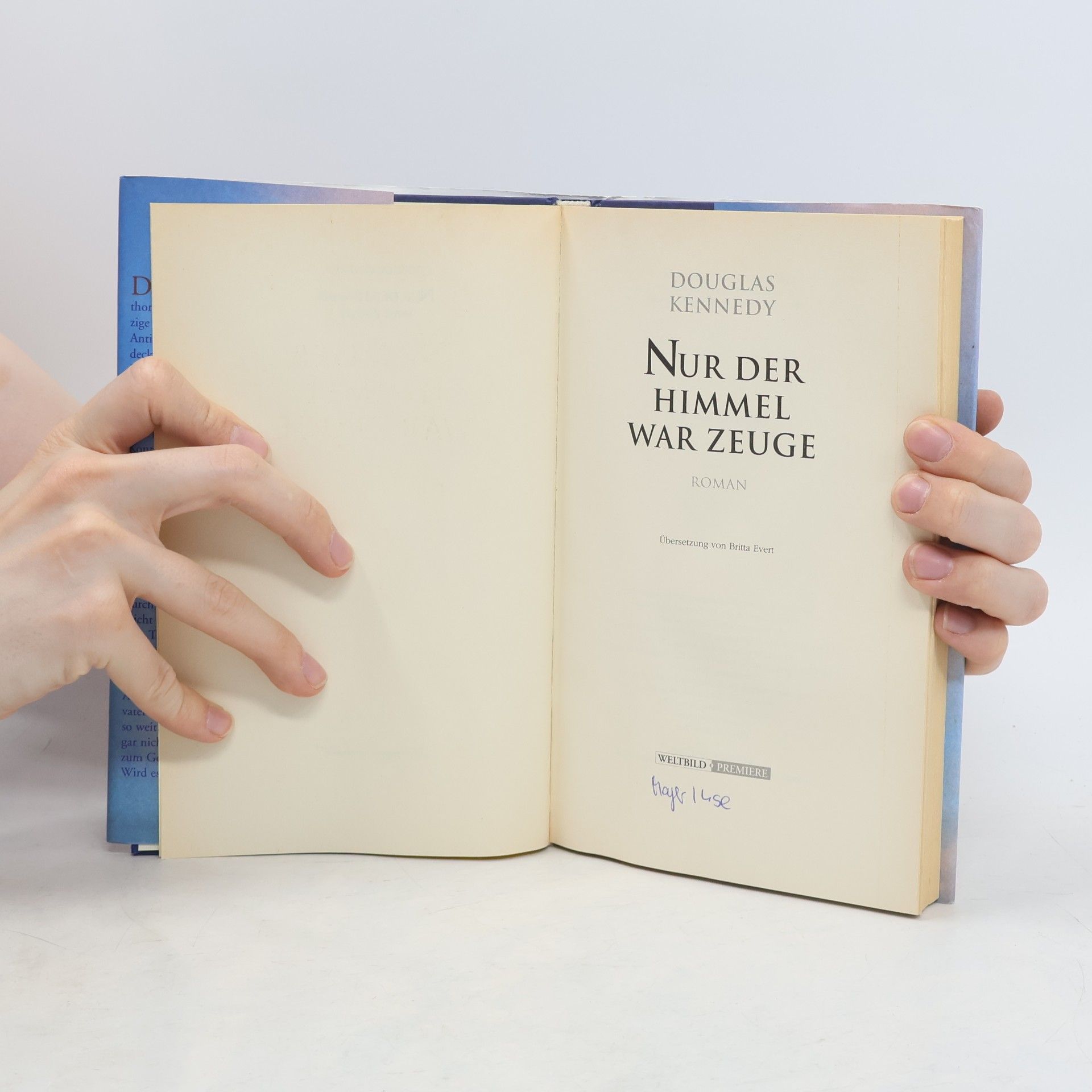 Douglas Kennedy Nur der Himmel war Zeuge