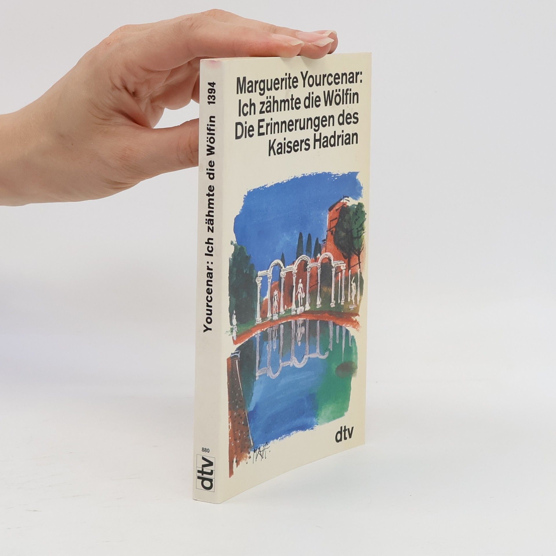 Marguerite Yourcenar Ich zähmte die Wölfin