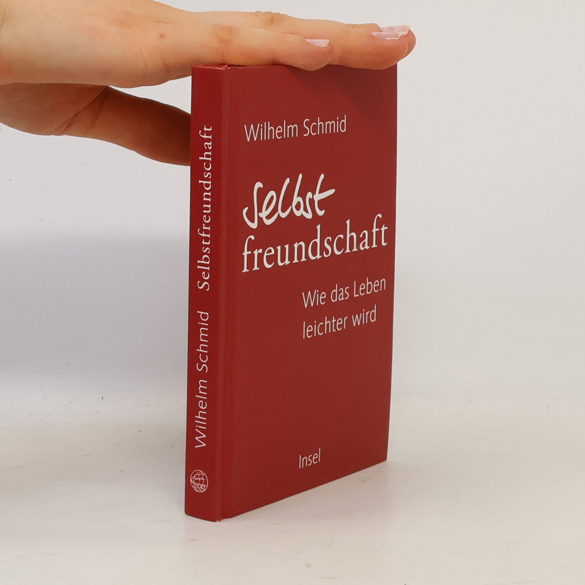 Wilhelm Schmidt-Thomé Selbstfreundschaft