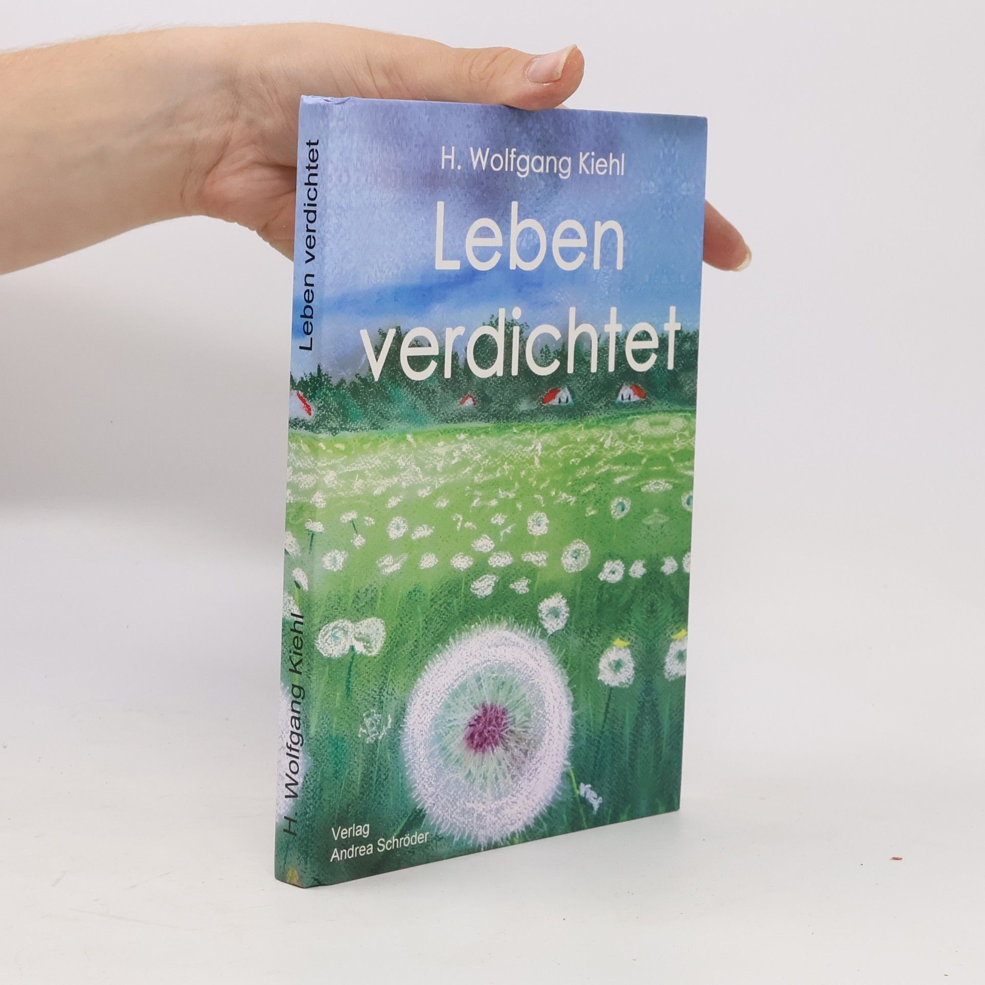 H. Wolfgang Kiehl Leben verdichtet