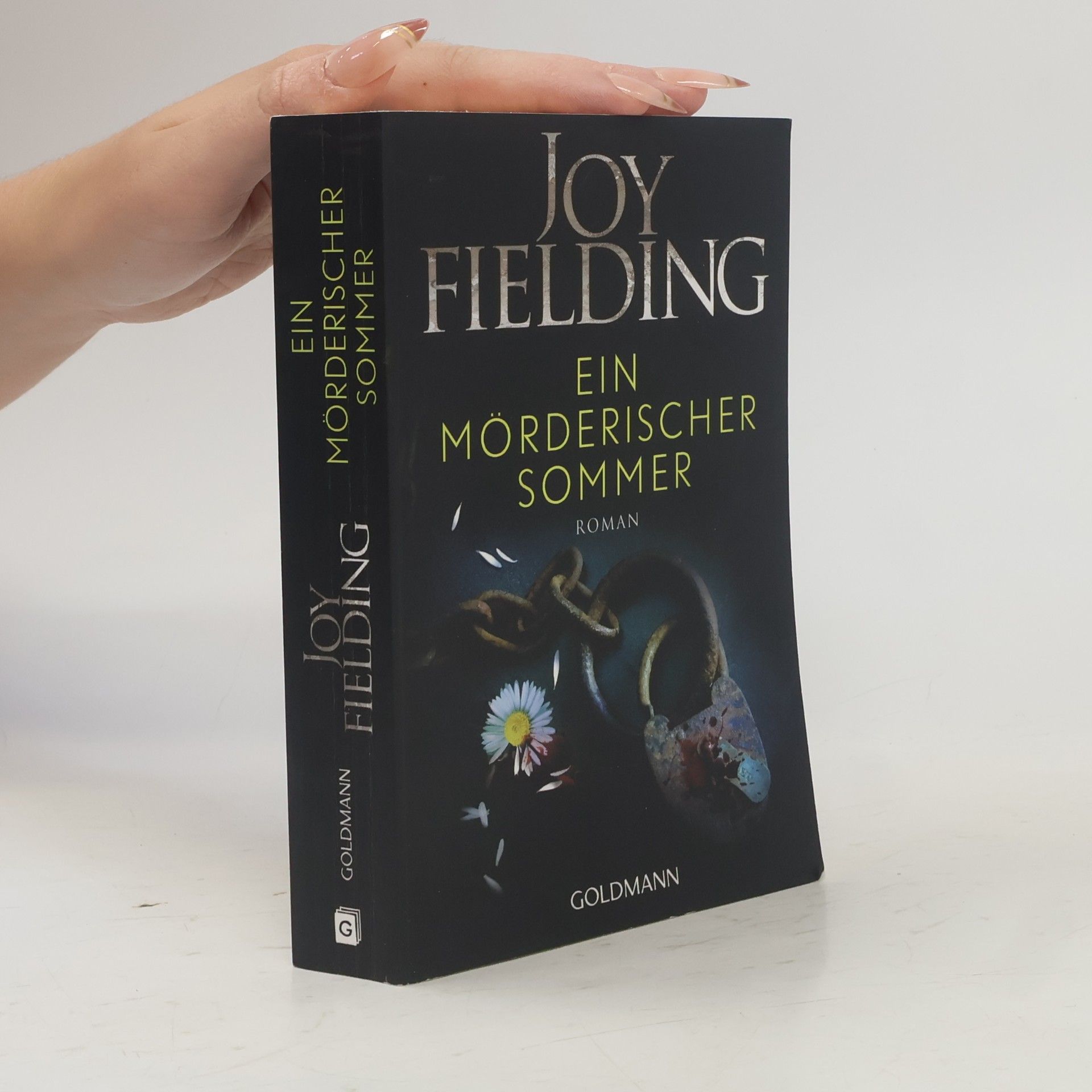 Joy Fielding Ein mörderischer Sommer