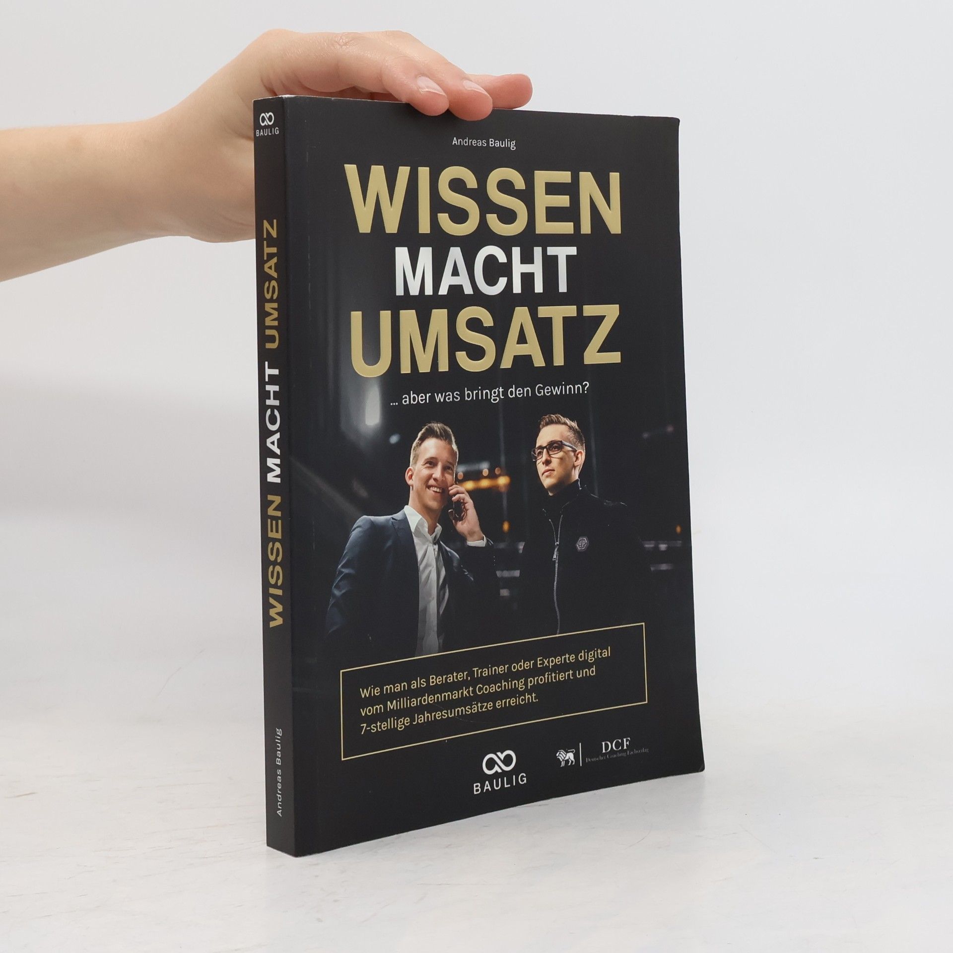 Andreas Baulig Wissen Macht Umsatz