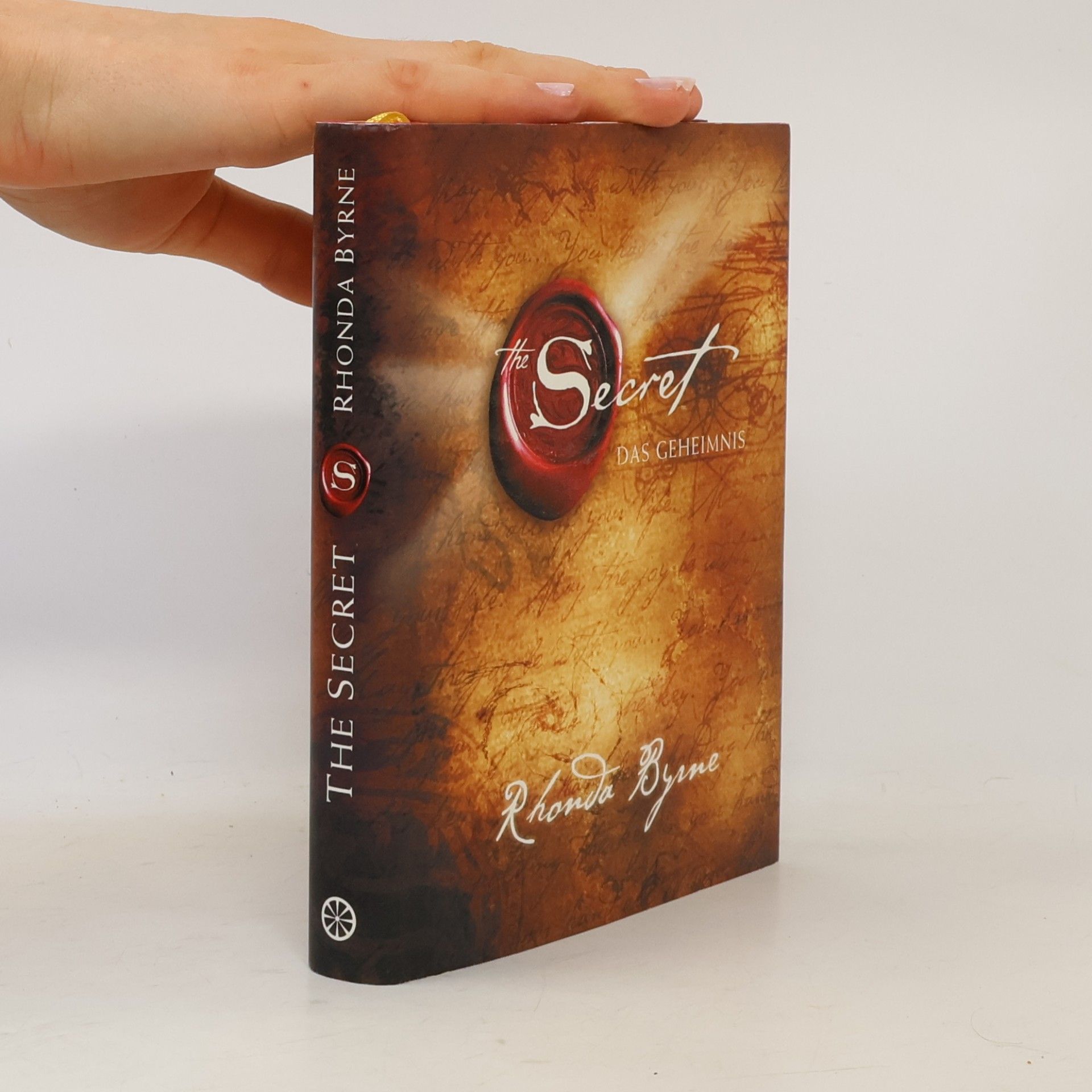 Rhonda Byrne The Secret. Das Geheimnis